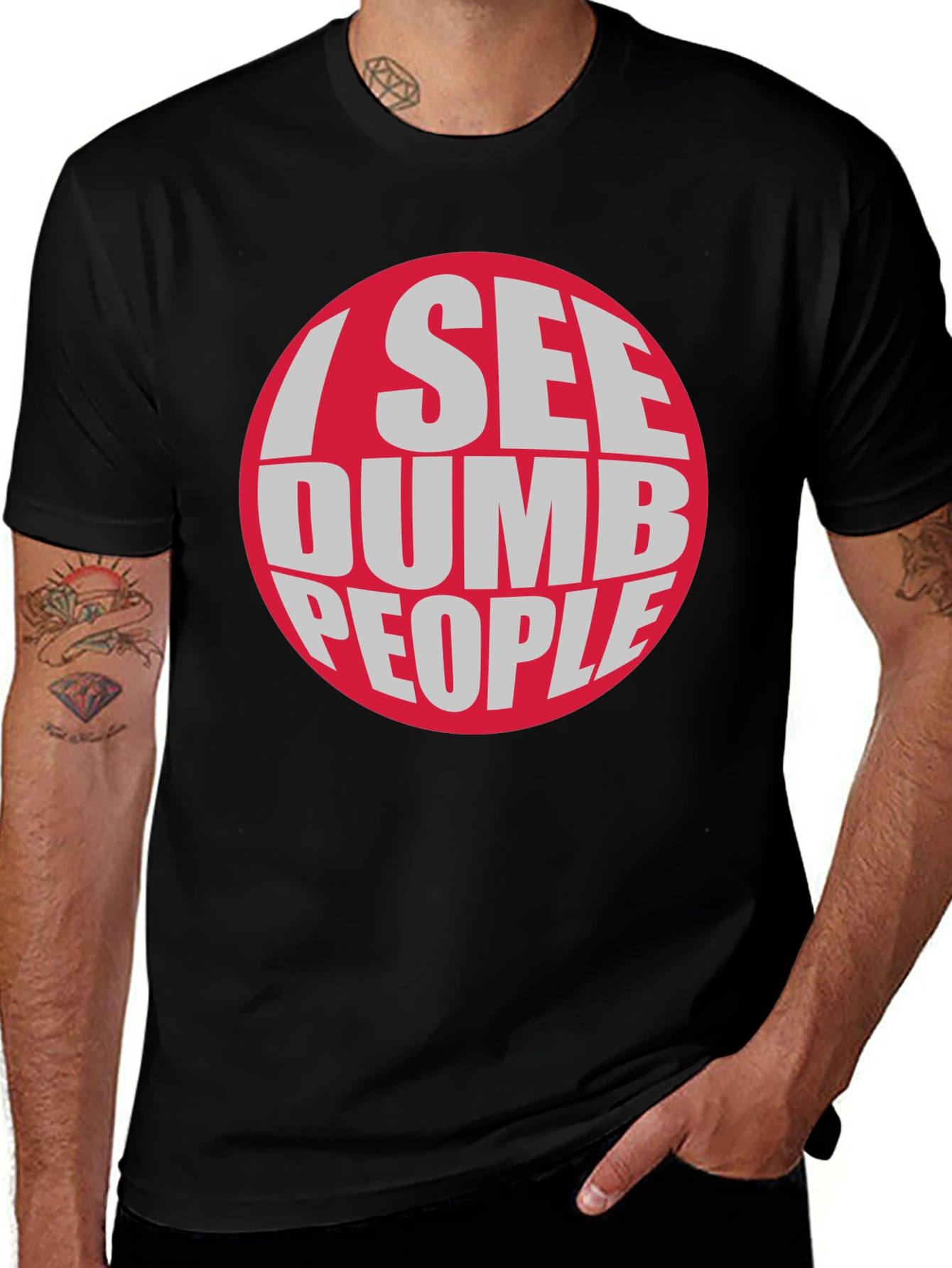 Variant 20 of I See Dumb People Graphic Tee - Round Design