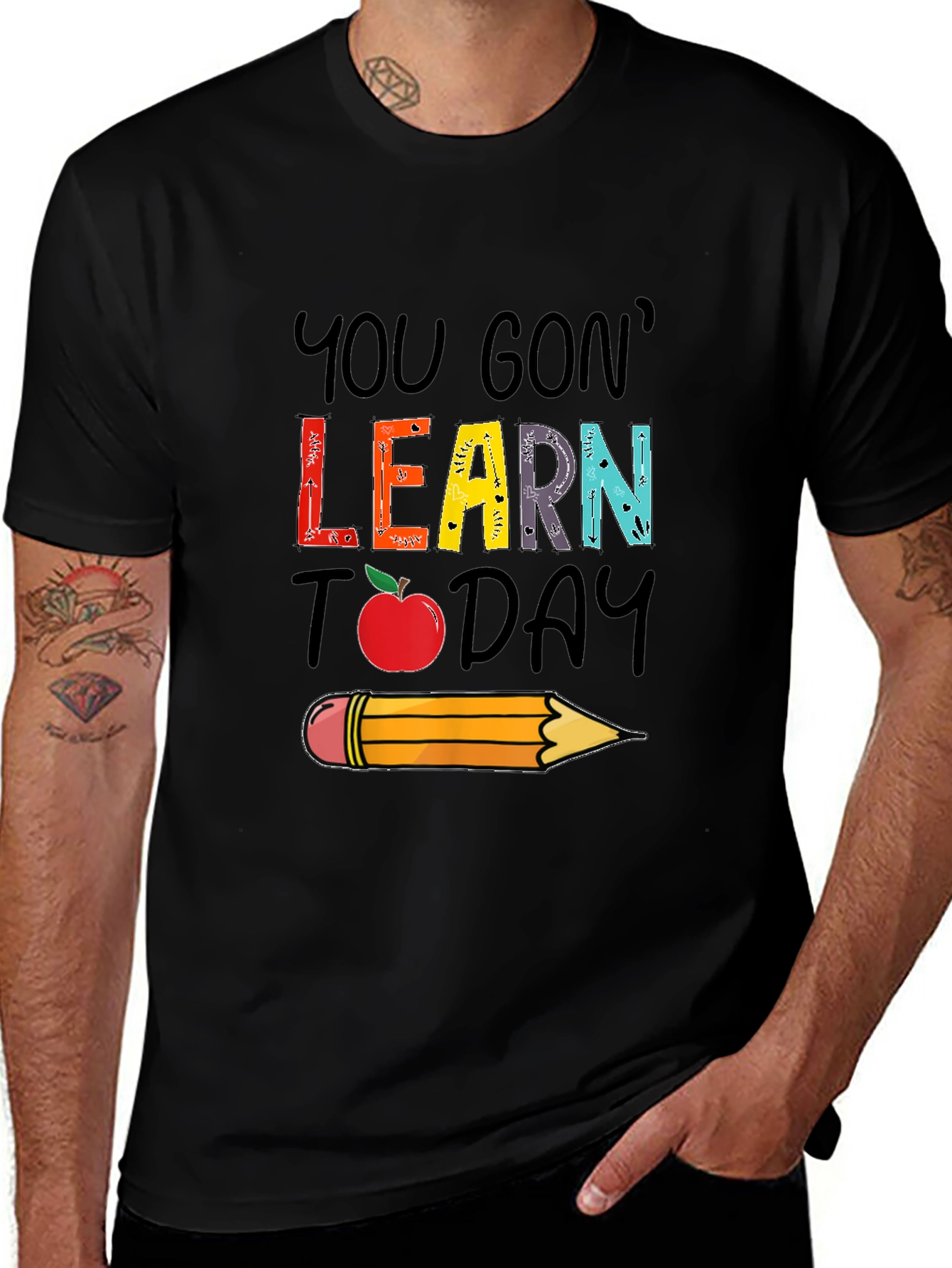 You Gon' Learn Today T-Shirt
