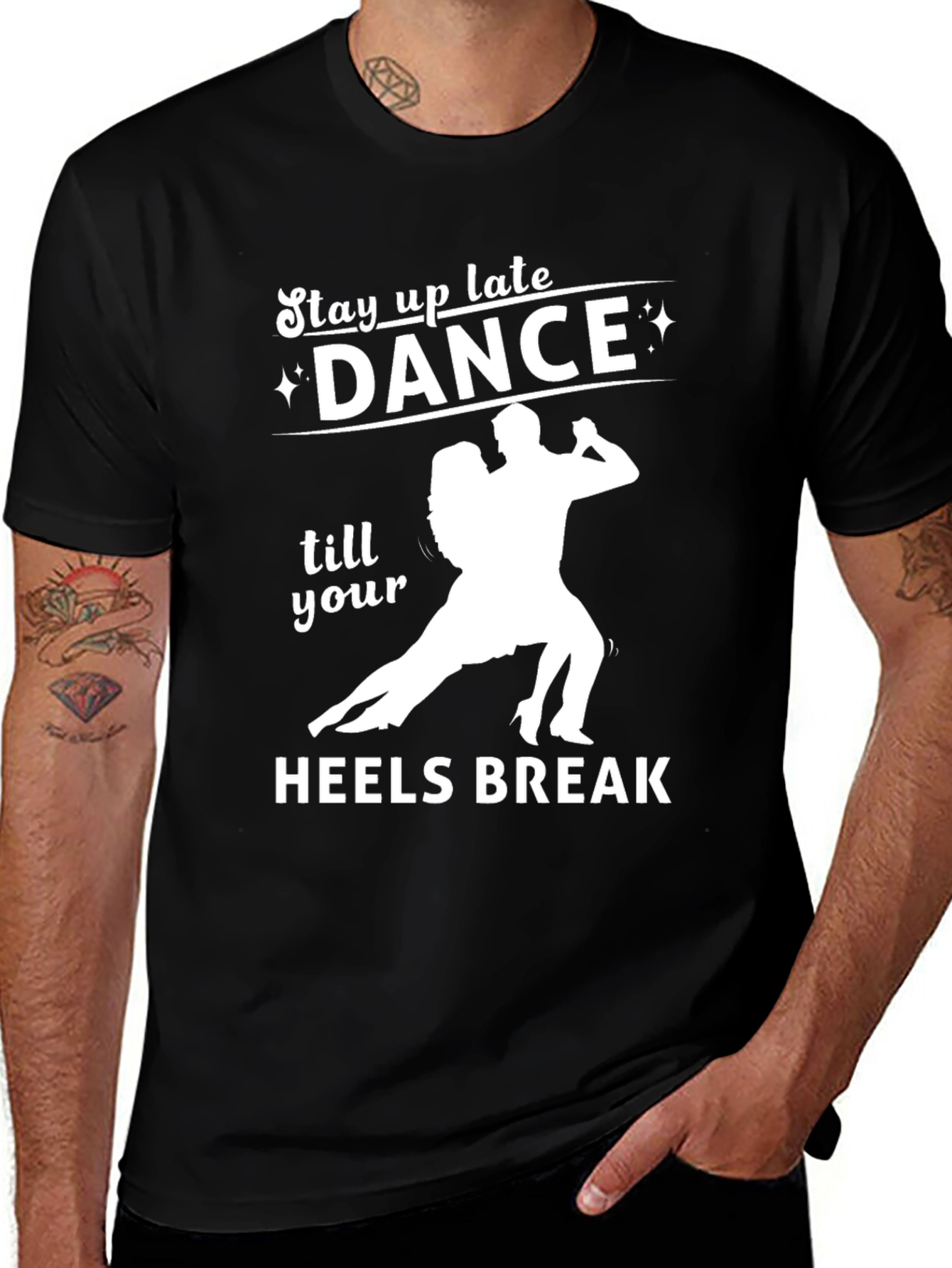 Variant 28 of Dance Till Your Heels Break T-Shirt