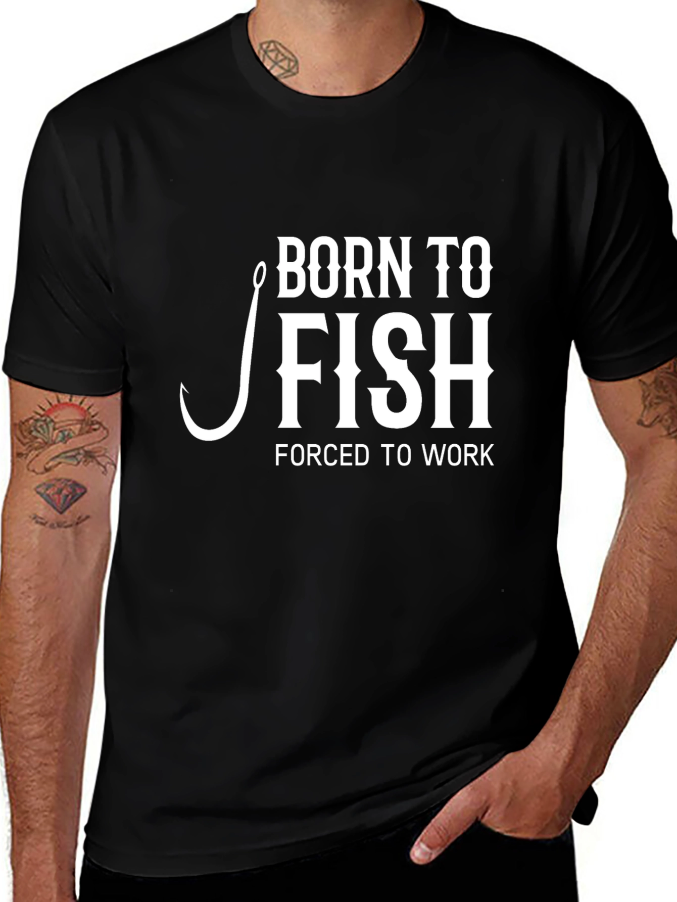 Variant 26 of Born to Fish, Forced to Work T-Shirt