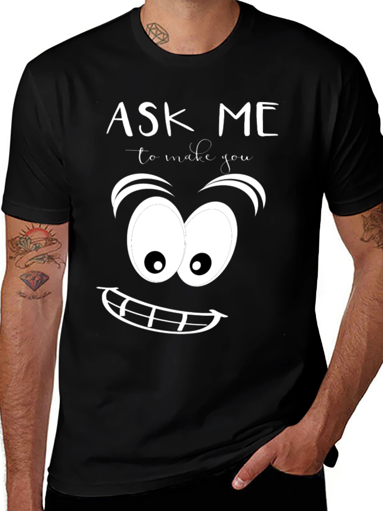 Variant 2 of Ask Me To Make You Smile Graphic Tee