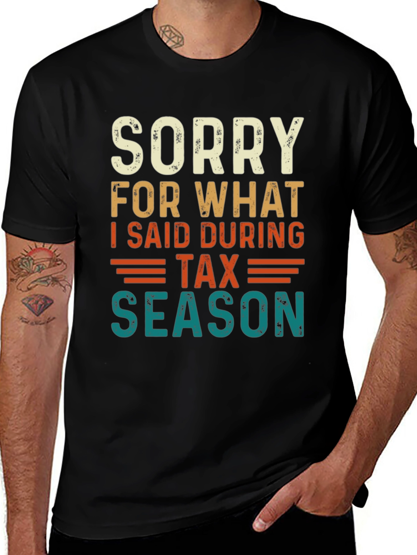 Variant 5 of Funny Tax Season Sorry Statement T-Shirt