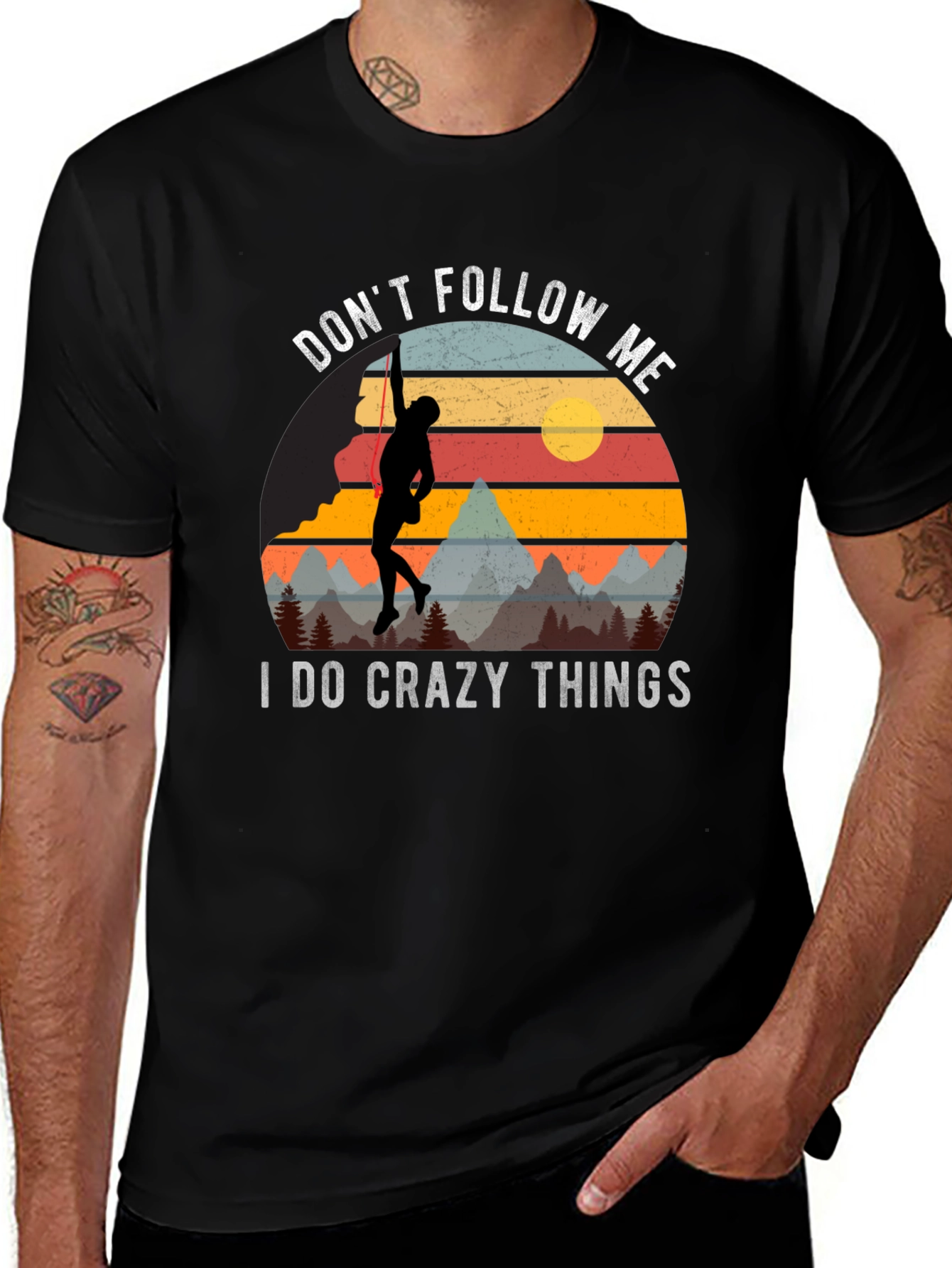 Variant 24 of Don't Follow Me Crazy Climber Graphic T-Shirt