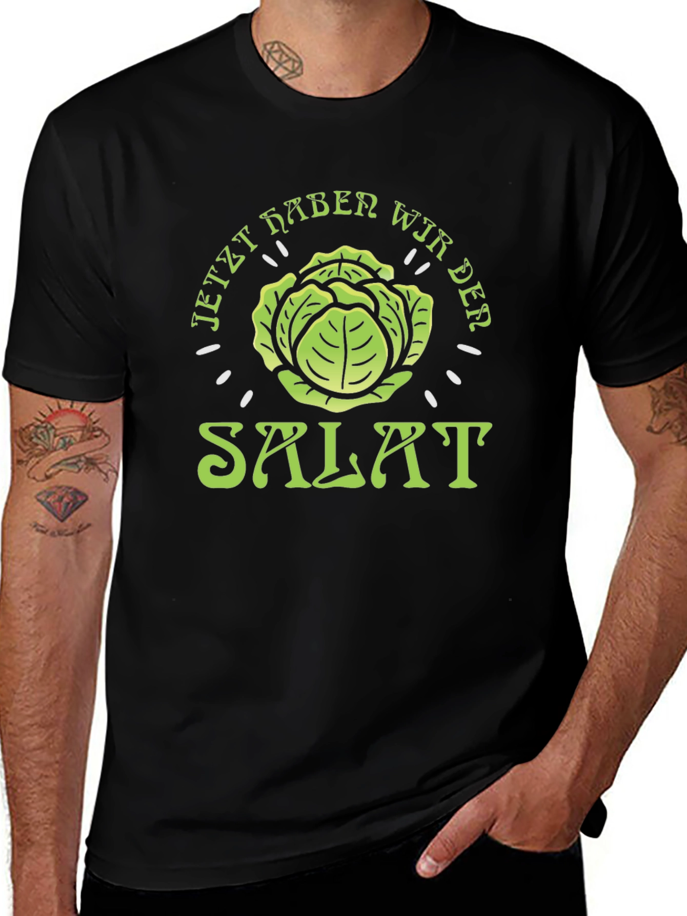 Variant 10 of Jetzt Haben Wir Der Salat Black Graphic Tee