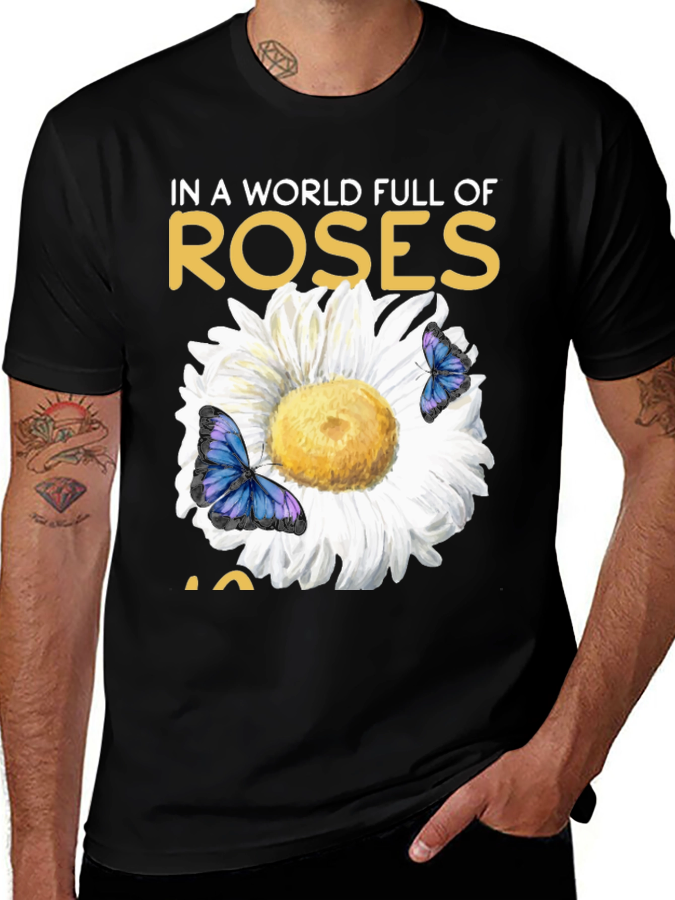 Variant 15 of Be A Daisy T-Shirt