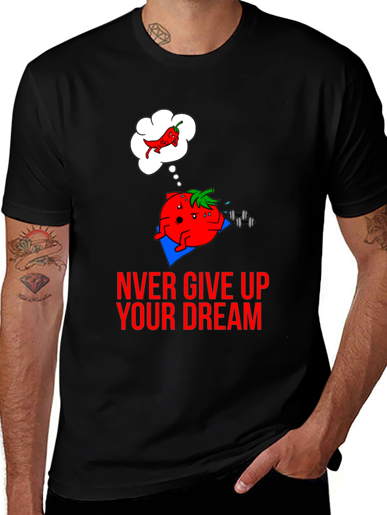 Never Give Up Your Dream T-Shirt