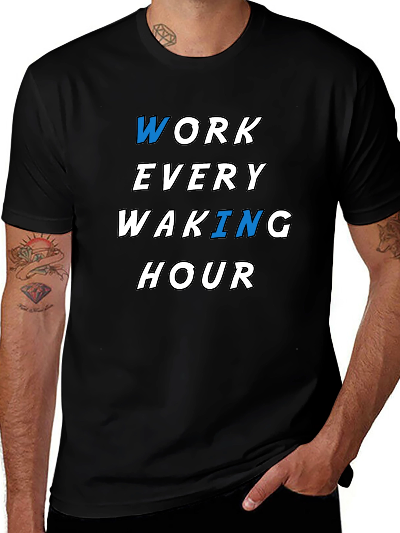 Variant 29 of Work Every Waking Hour Graphic Tee - Black