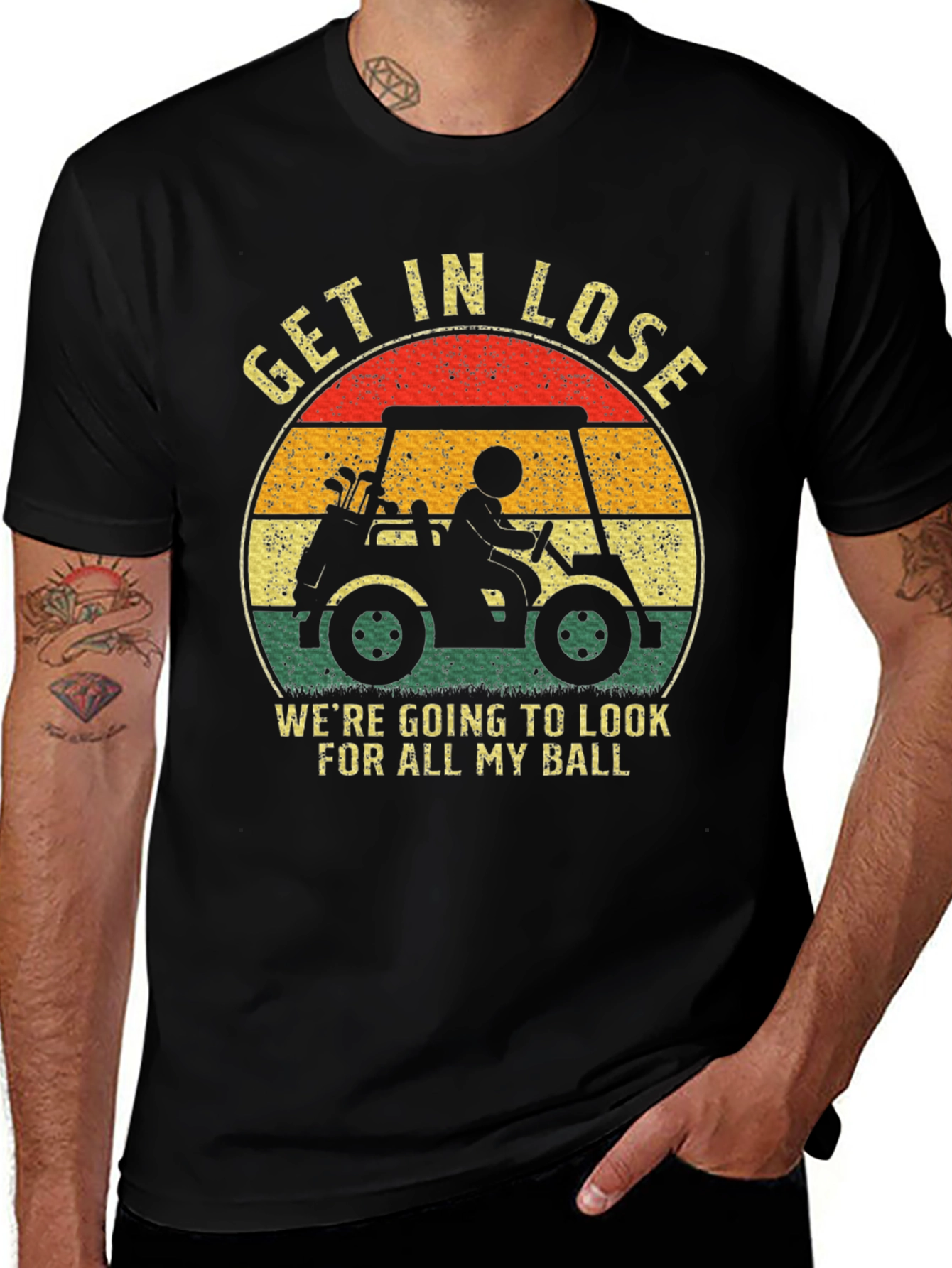Variant 8 of Get In Lose Golf T-Shirt - Funny Golfing Tee