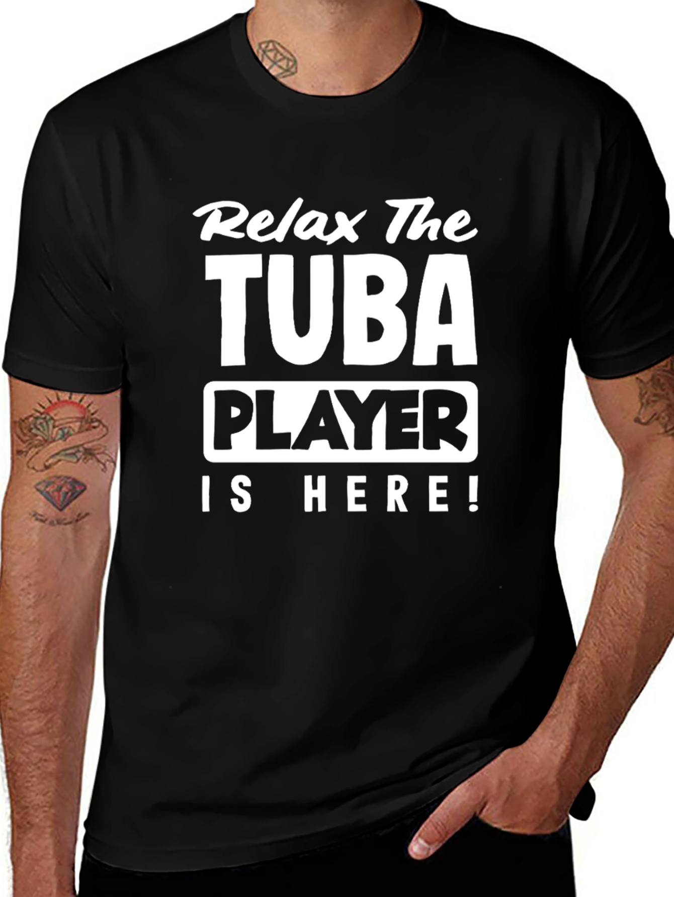 Variant 9 of Relax The Tuba Player Is Here! Black Tee