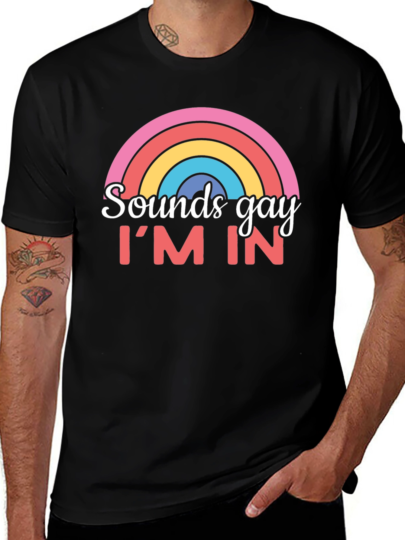 Variant 20 of Sounds Gay I'm In T-Shirt Rainbow Graphic Tee