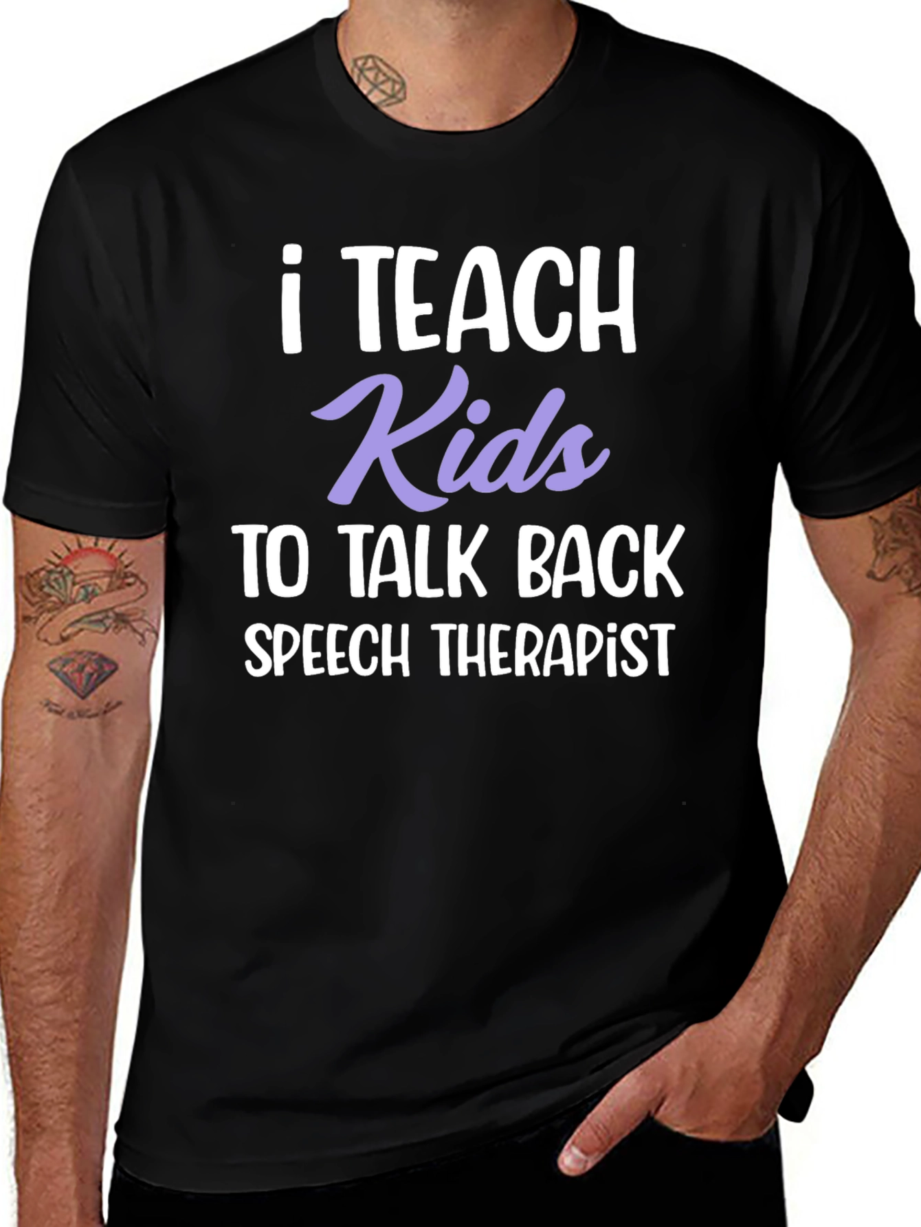 Variant 29 of I Teach Kids to Talk Back Speech Therapist T-Shirt