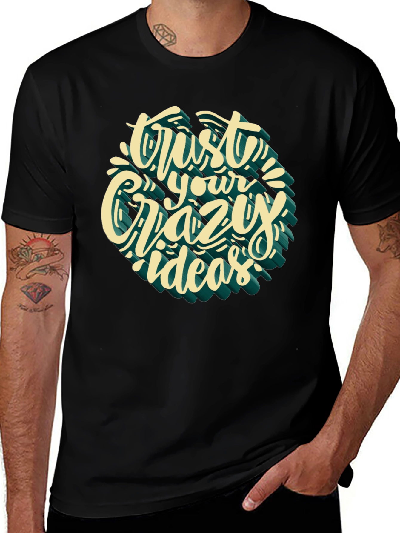 Variant 15 of Trust Your Crazy Ideas Graphic Tee