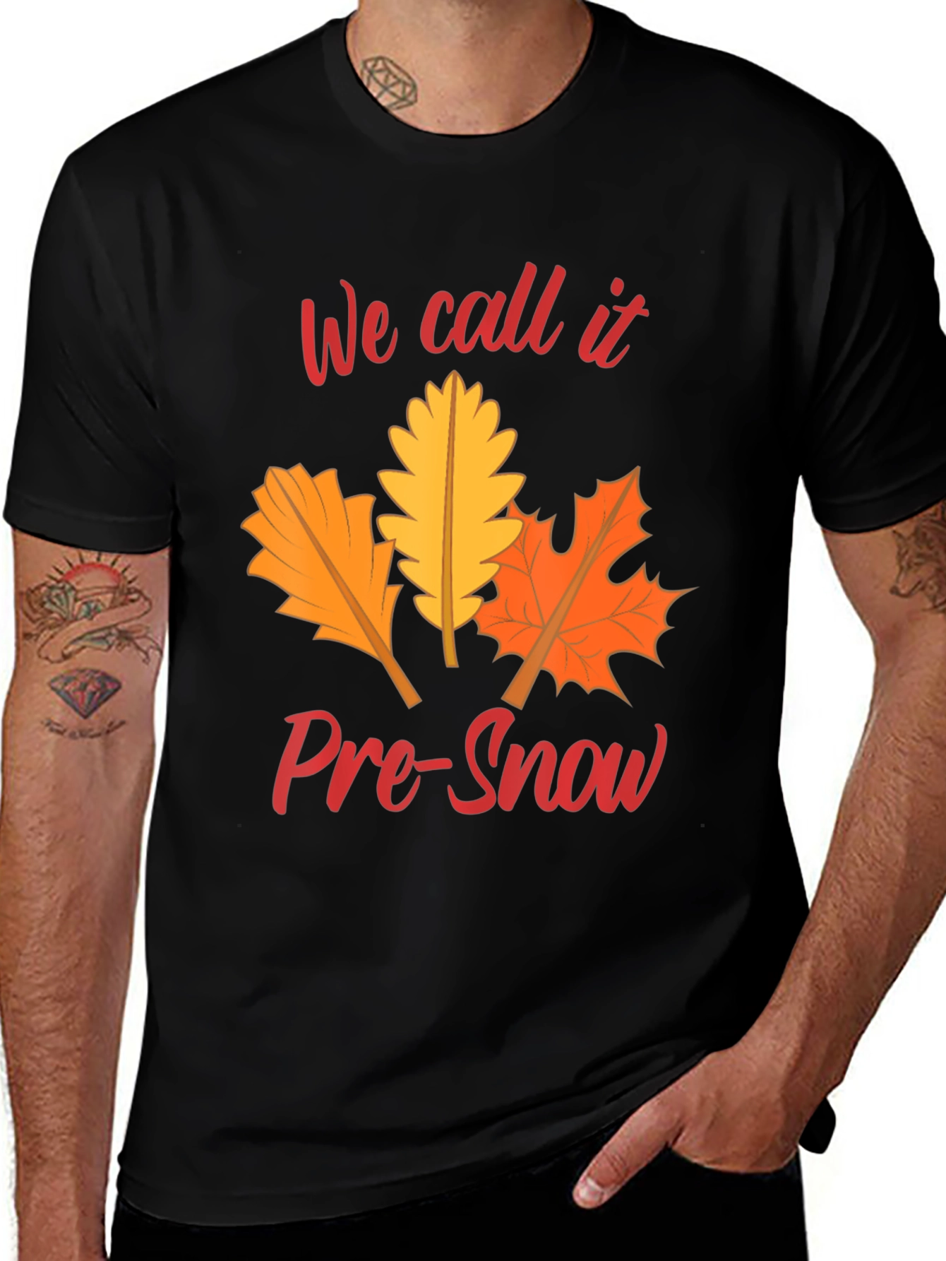 Variant 28 of Fall Leaves T-Shirt: We Call It Pre-Snow