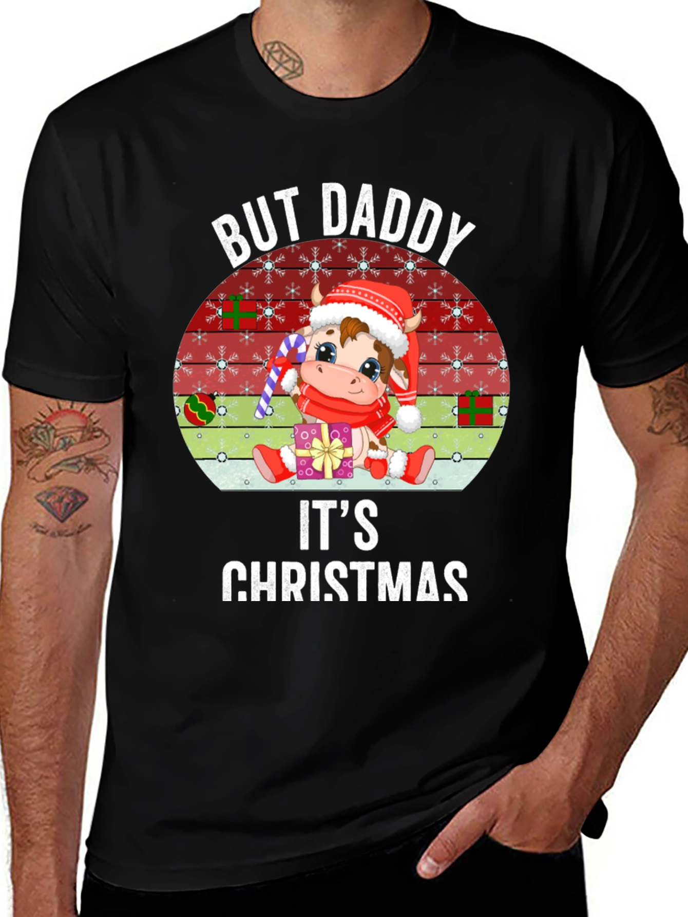 But Daddy, It's Christmas T-Shirt