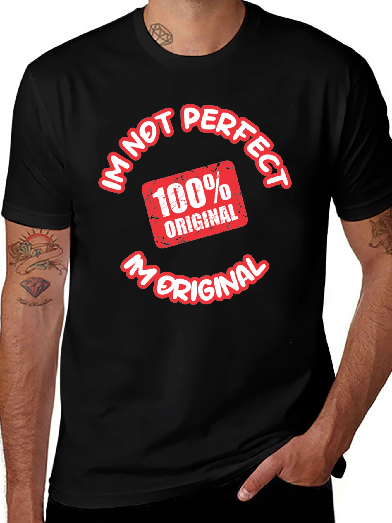 Variant 19 of I'm Not Perfect I'm Original T-Shirt