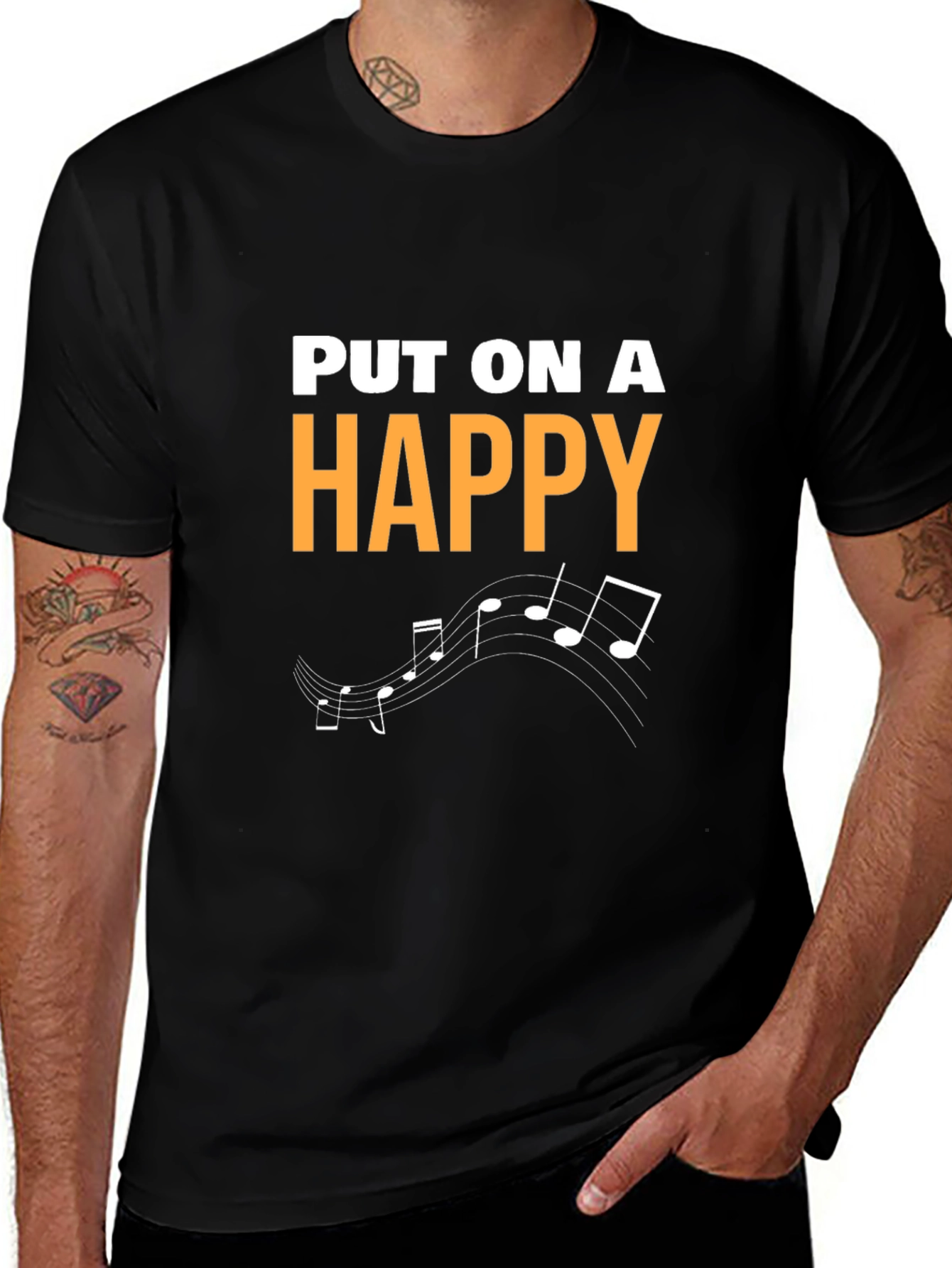 Variant 25 of Put On A Happy Song Black T-Shirt