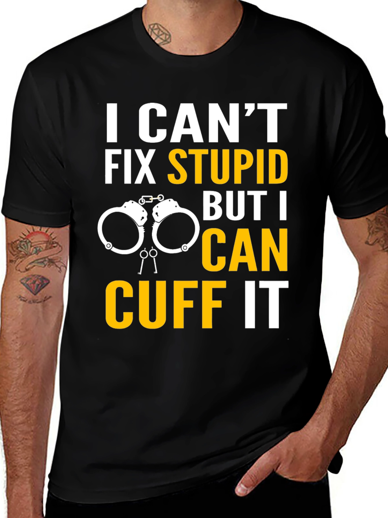Variant 25 of I Can't Fix Stupid T-Shirt