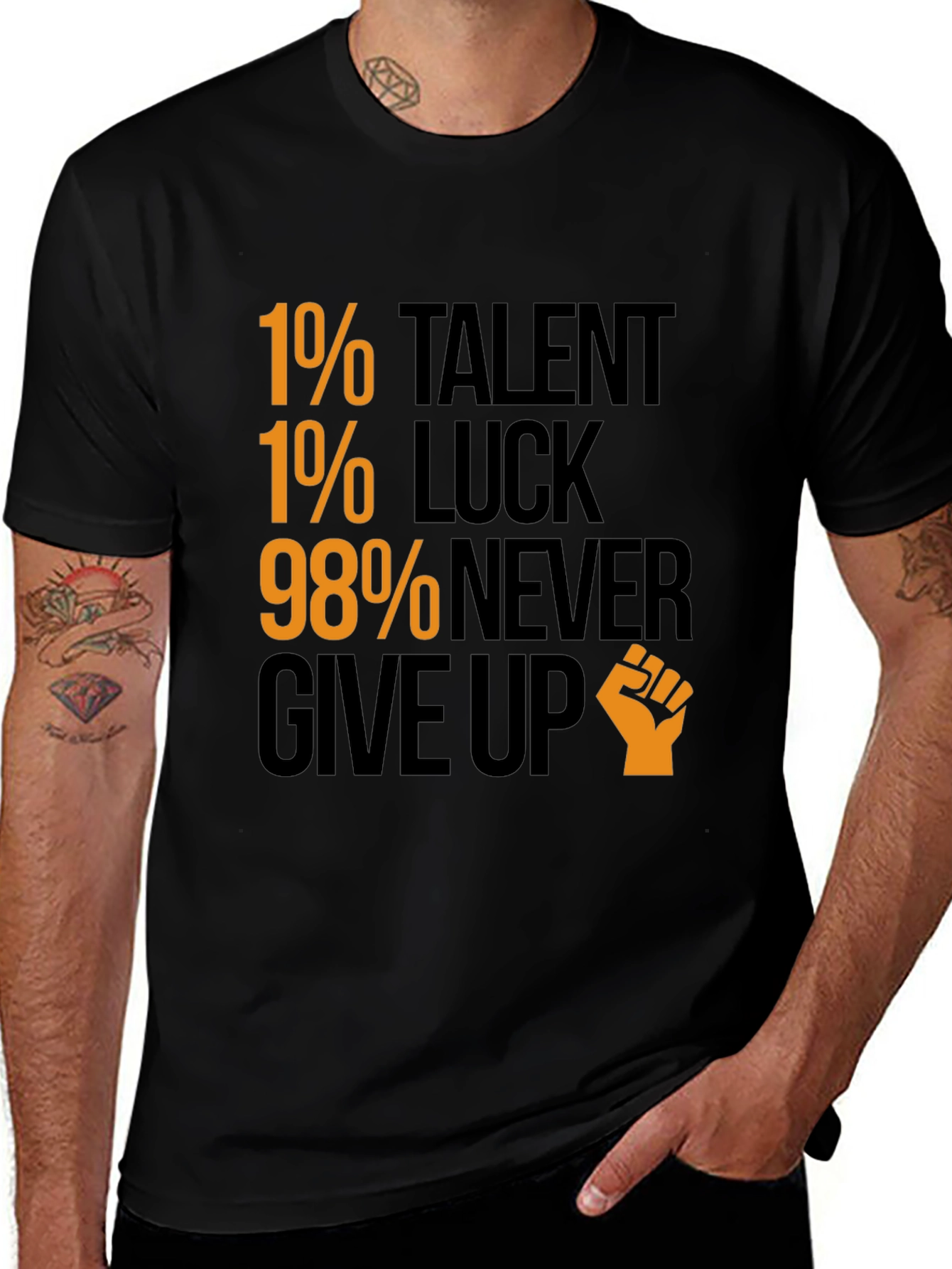 Variant 3 of Motivational T-Shirt: 1% Talent 98% Never Give Up