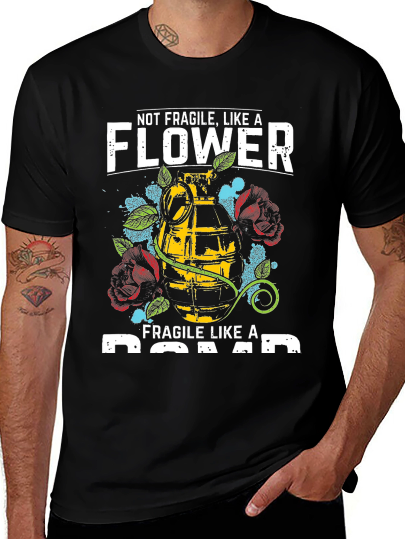 Variant 24 of Not Fragile Like a Flower T-Shirt