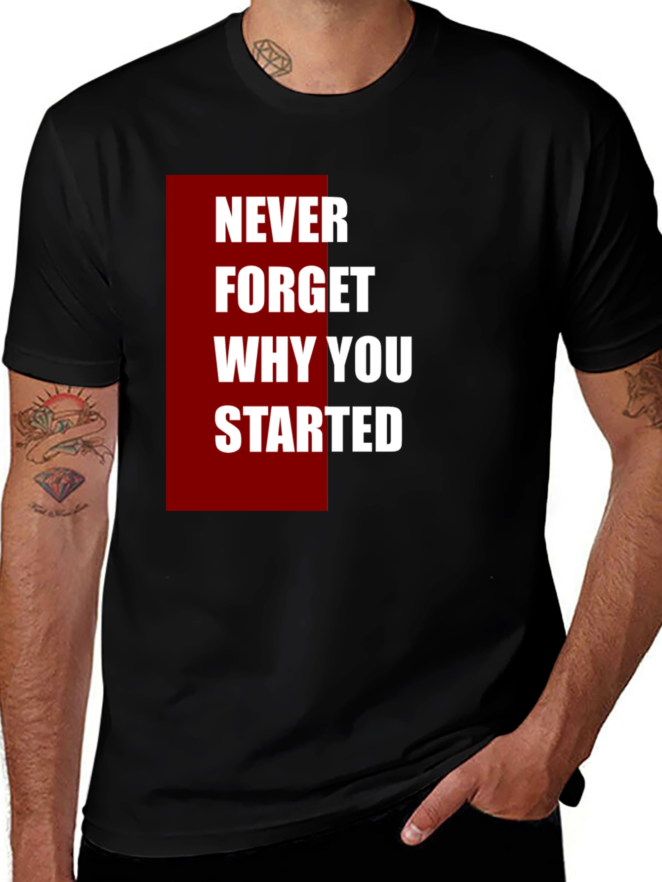Variant 15 of Motivational T-Shirt - Never Forget Why You Started
