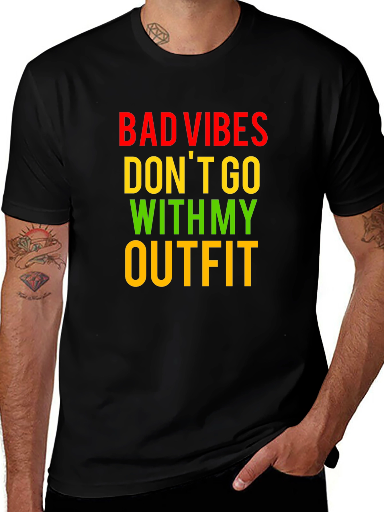 Variant 8 of Bad Vibes Don't Go With My Outfit - Graphic Tee