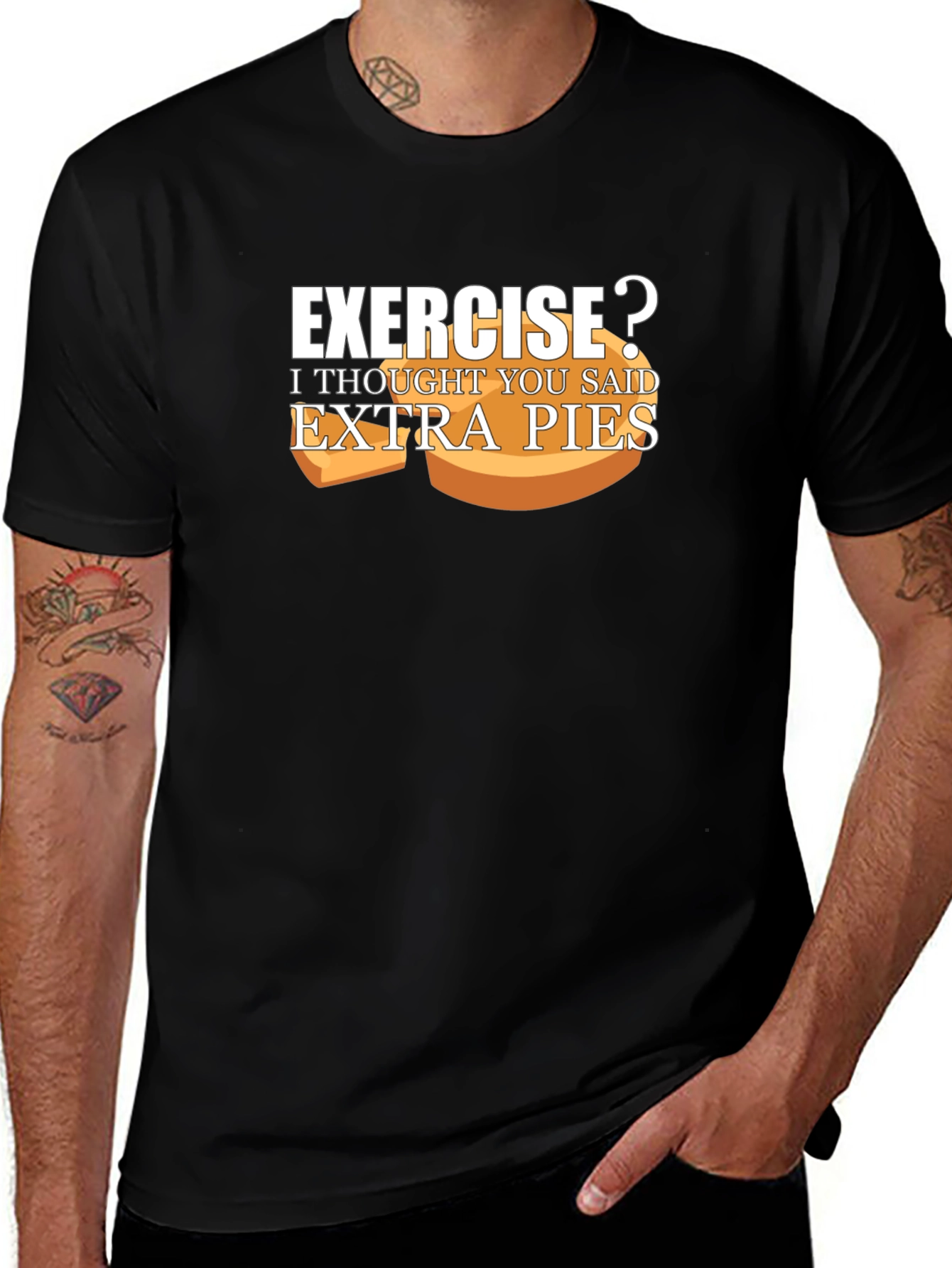 Variant 30 of Exercise? Extra Pies T-Shirt Funny Foodie Tee