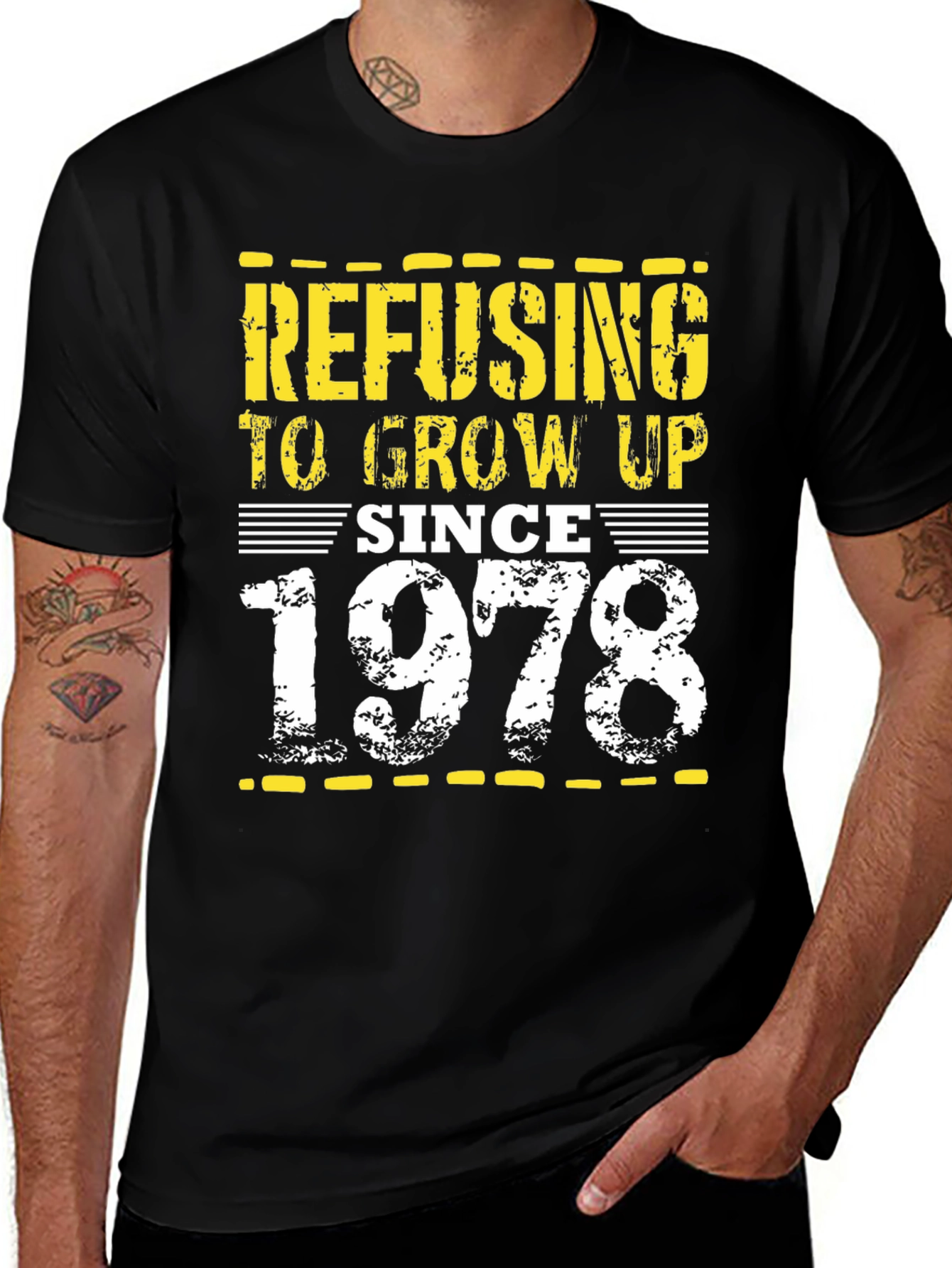Refusing To Grow Up Since 1978 Graphic Tee