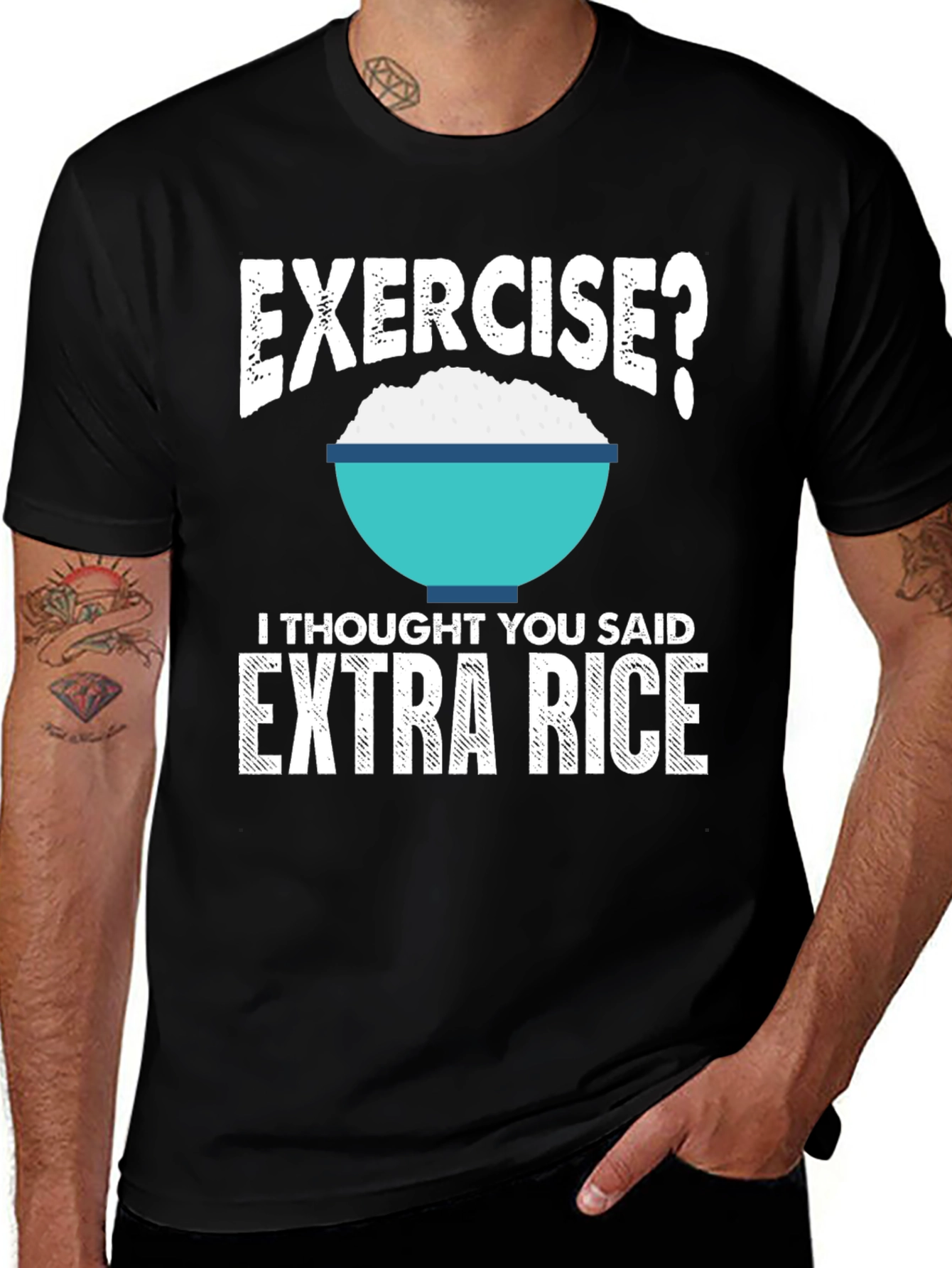 Variant 11 of Exercise? Extra Rice T-Shirt
