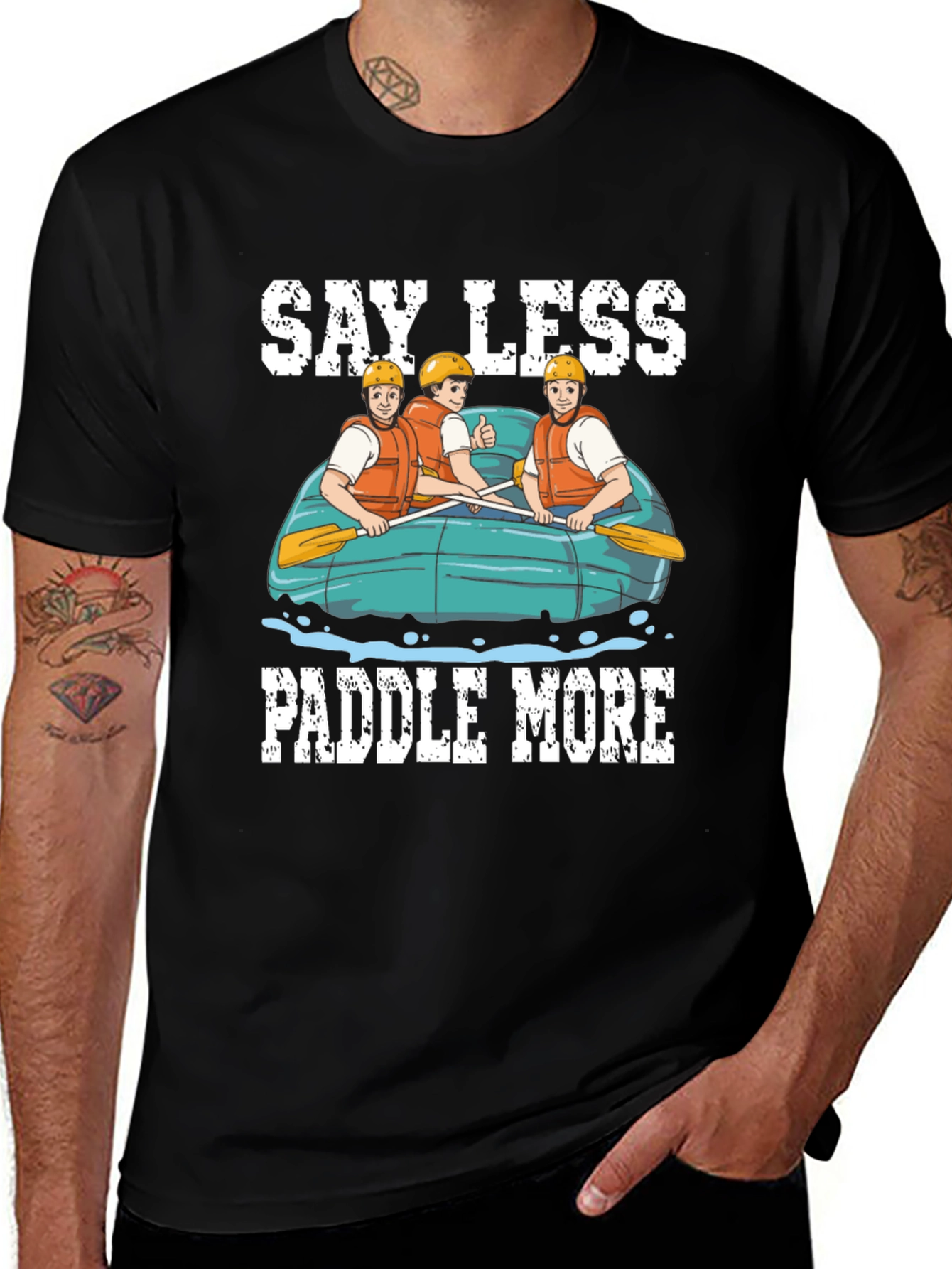 Variant 20 of Say Less Paddle More T-Shirt - River Rafting Tee