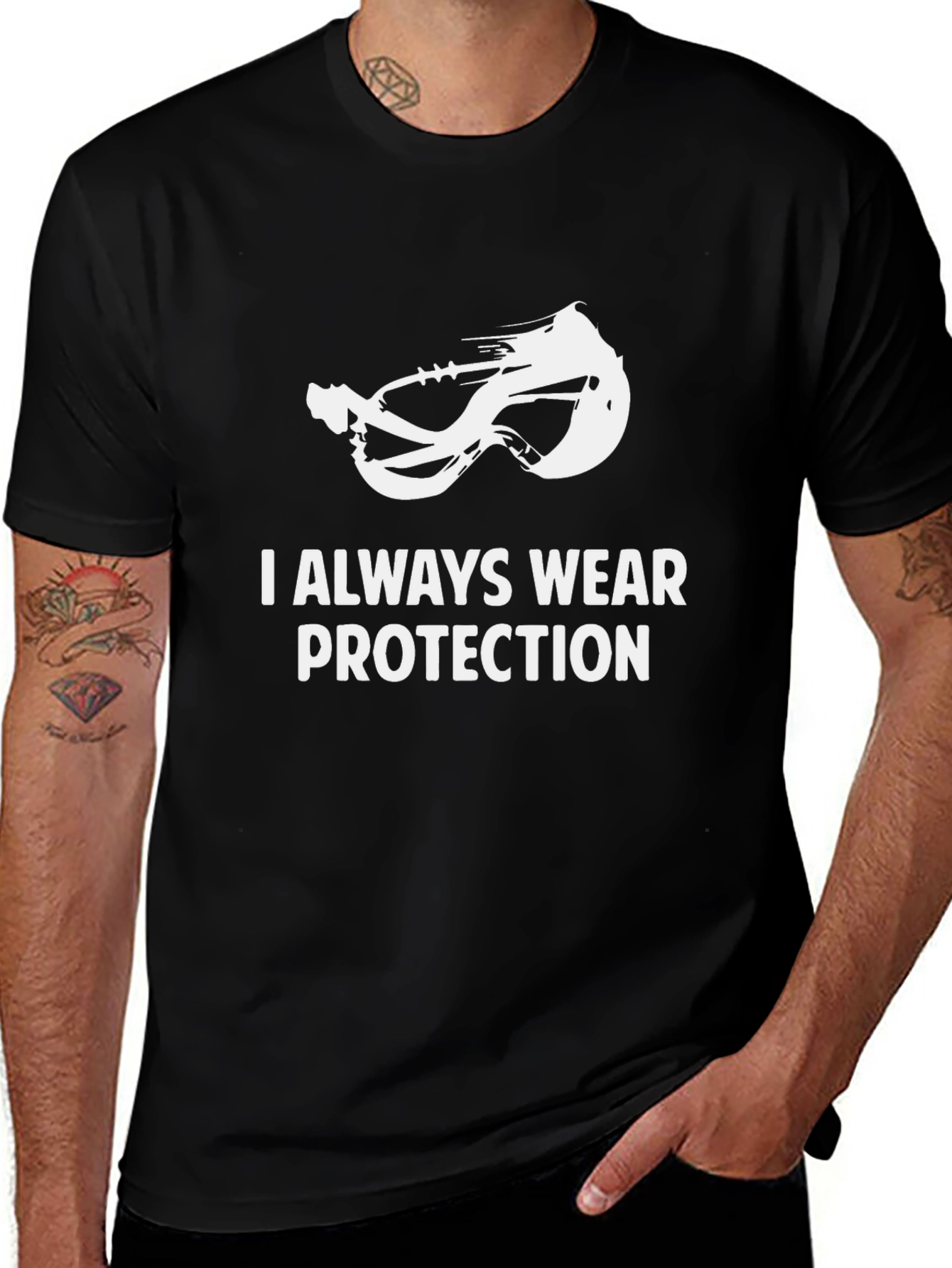 Variant 8 of I Always Wear Protection T-Shirt