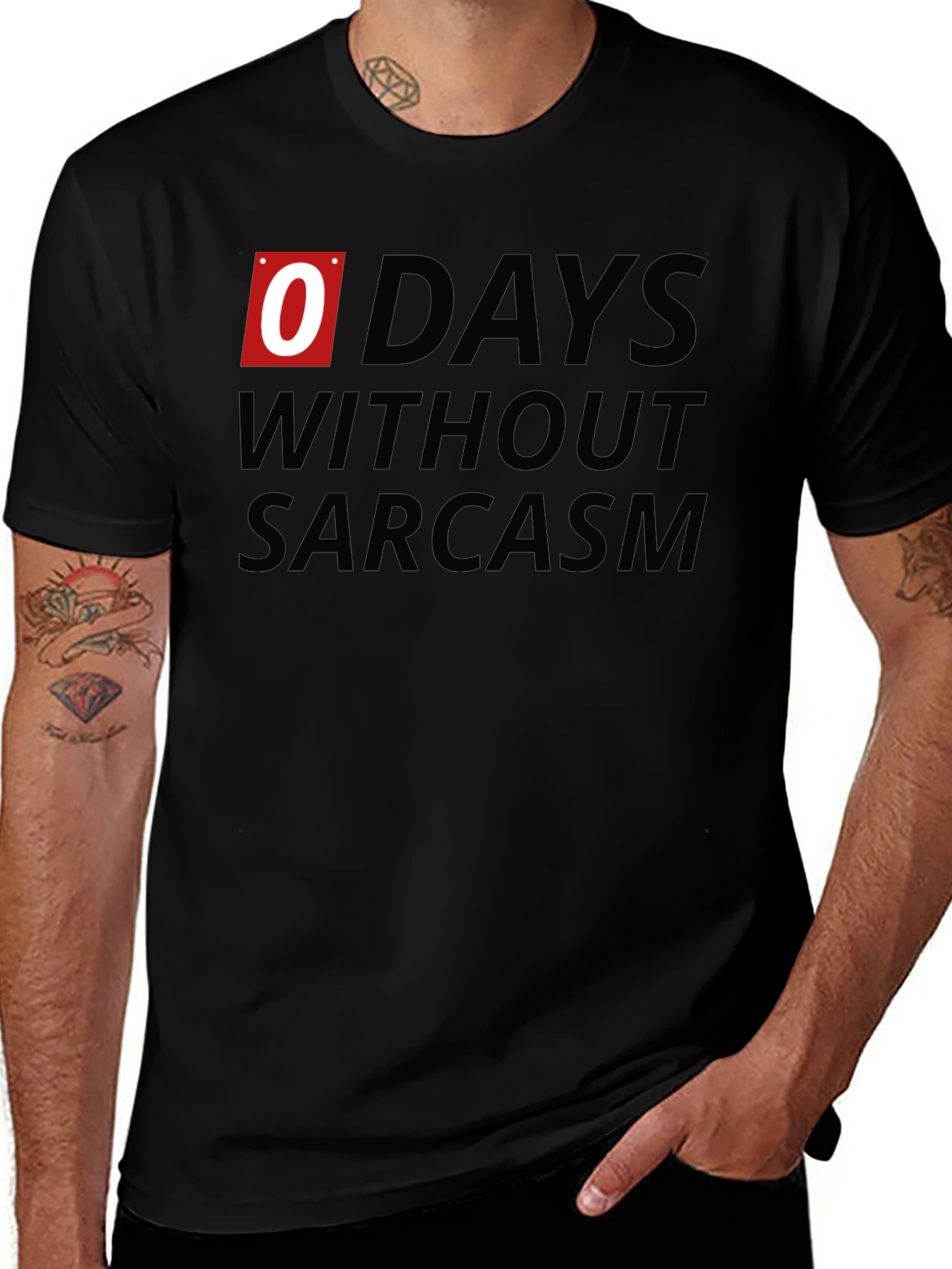 Variant 3 of 0 Days Without Sarcasm Graphic Tee