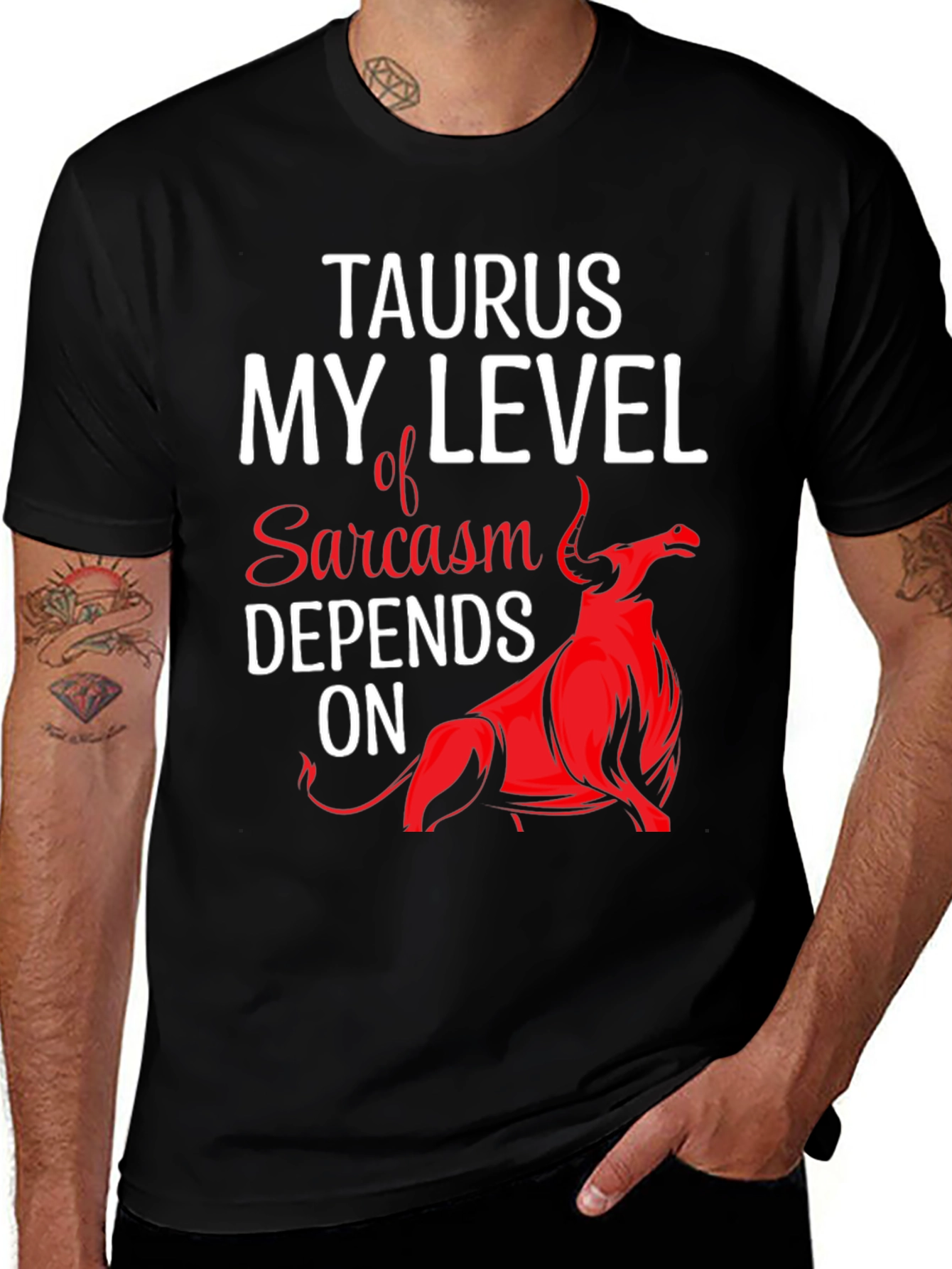 Variant 19 of Taurus Sarcasm T-Shirt Funny Zodiac Tee
