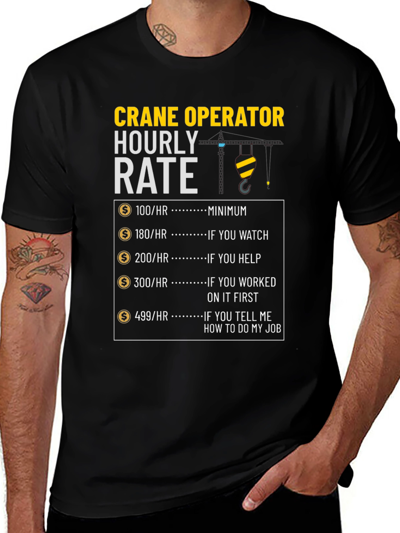Crane Operator Hourly Rate Funny T-Shirt