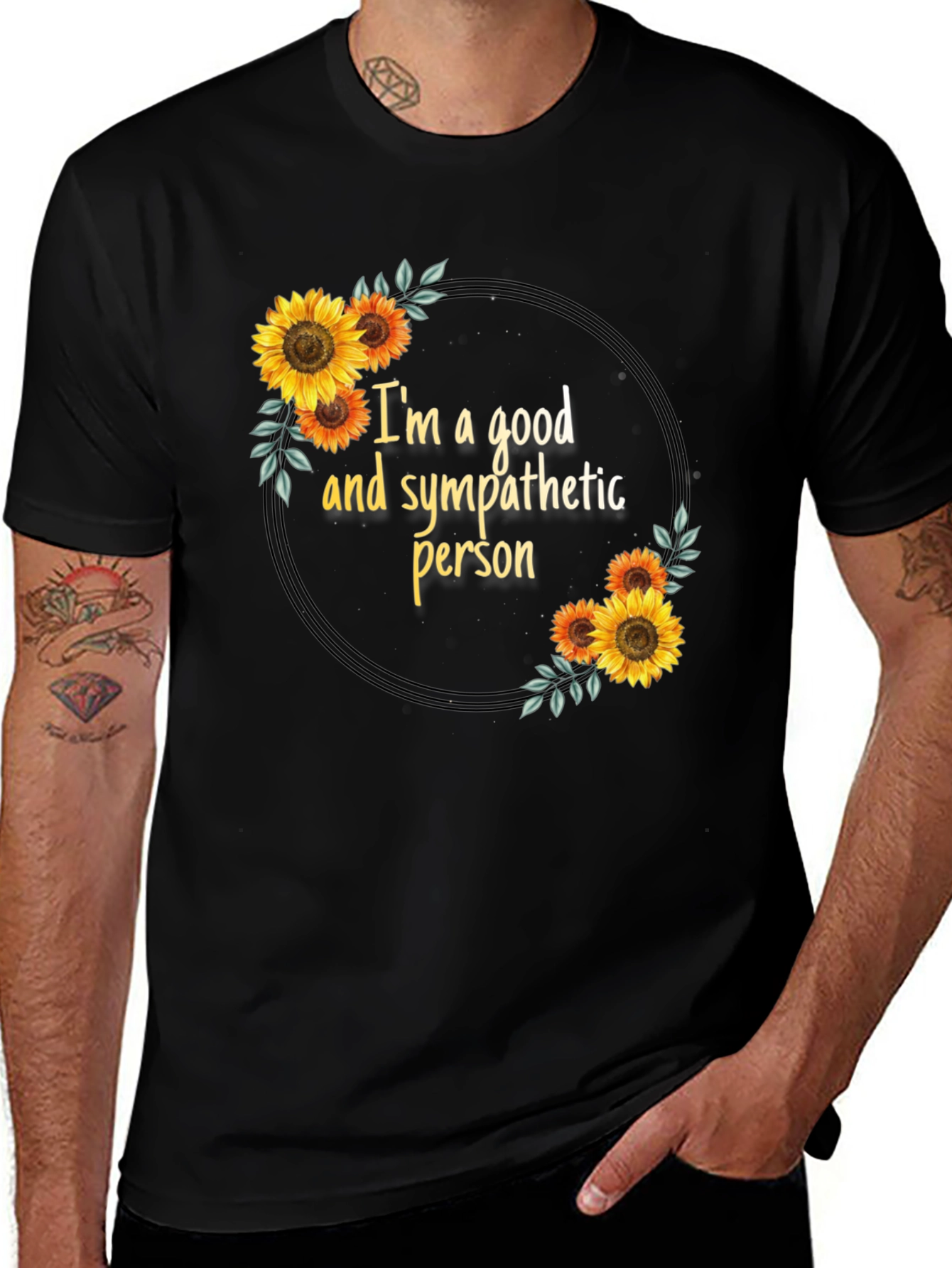 Good Sympathetic Person Sunflower Graphic T-Shirt