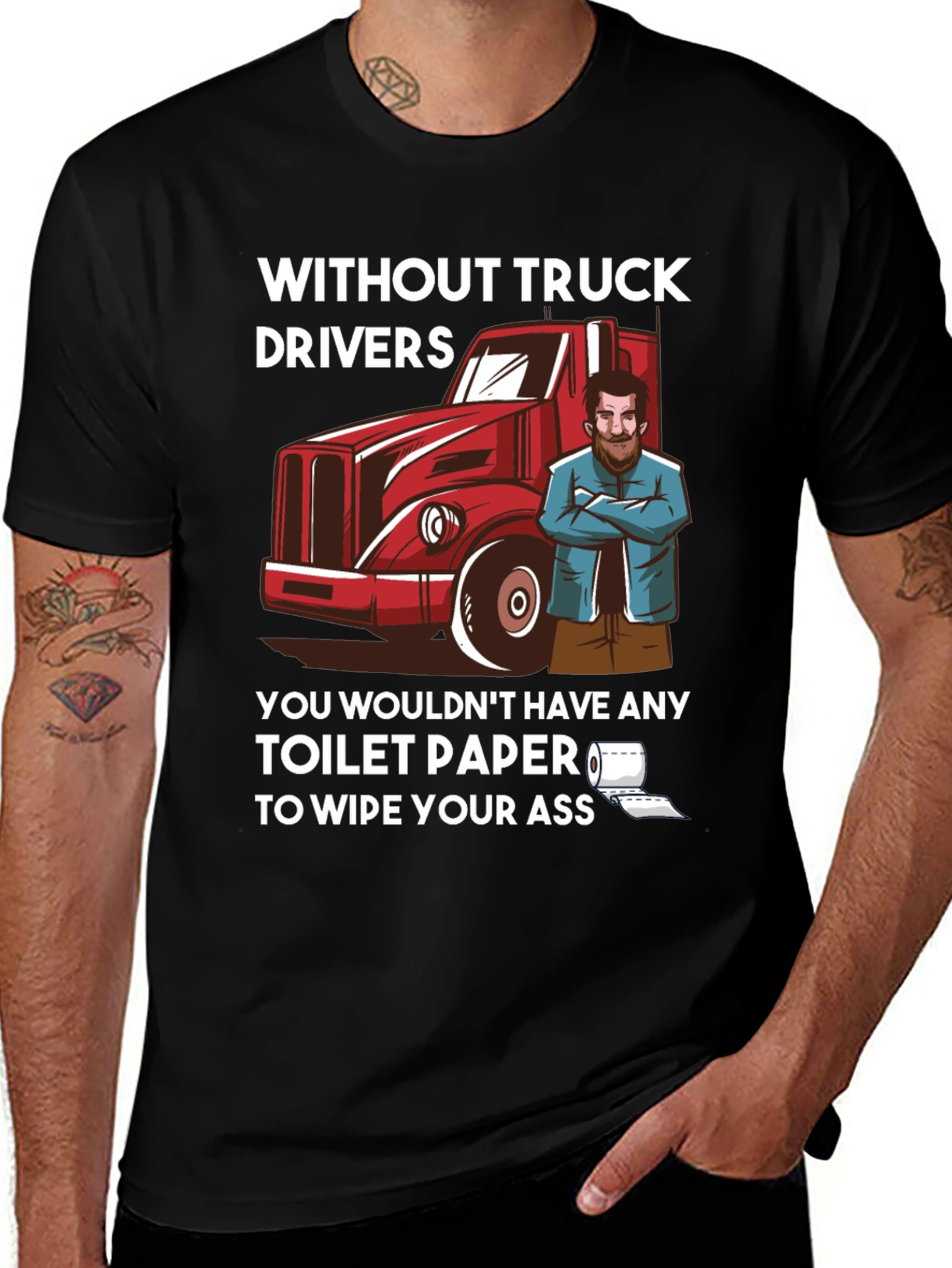 Variant 4 of Truck Driver Toilet Paper Humor T-Shirt
