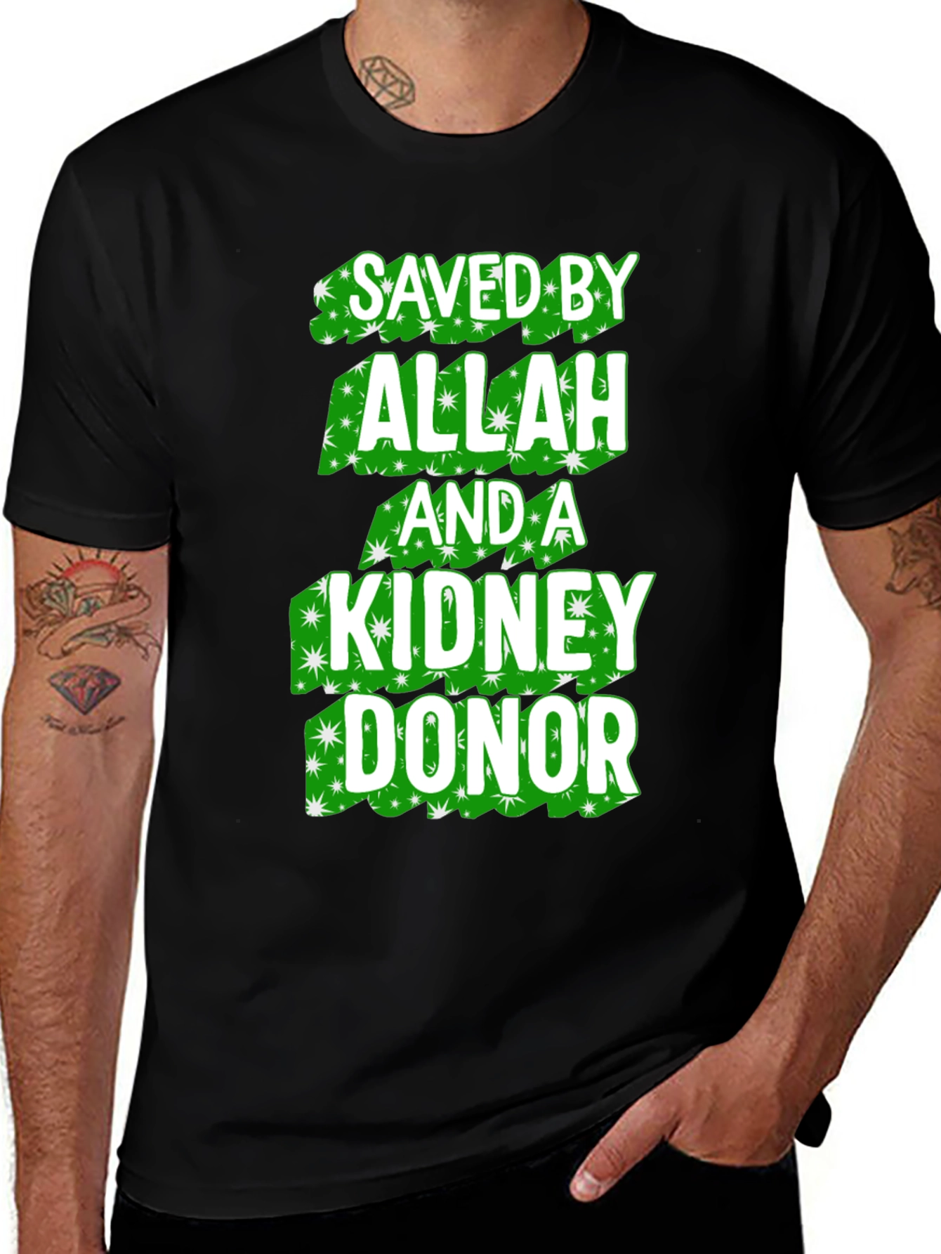 Saved by Allah and a Kidney Donor T-Shirt