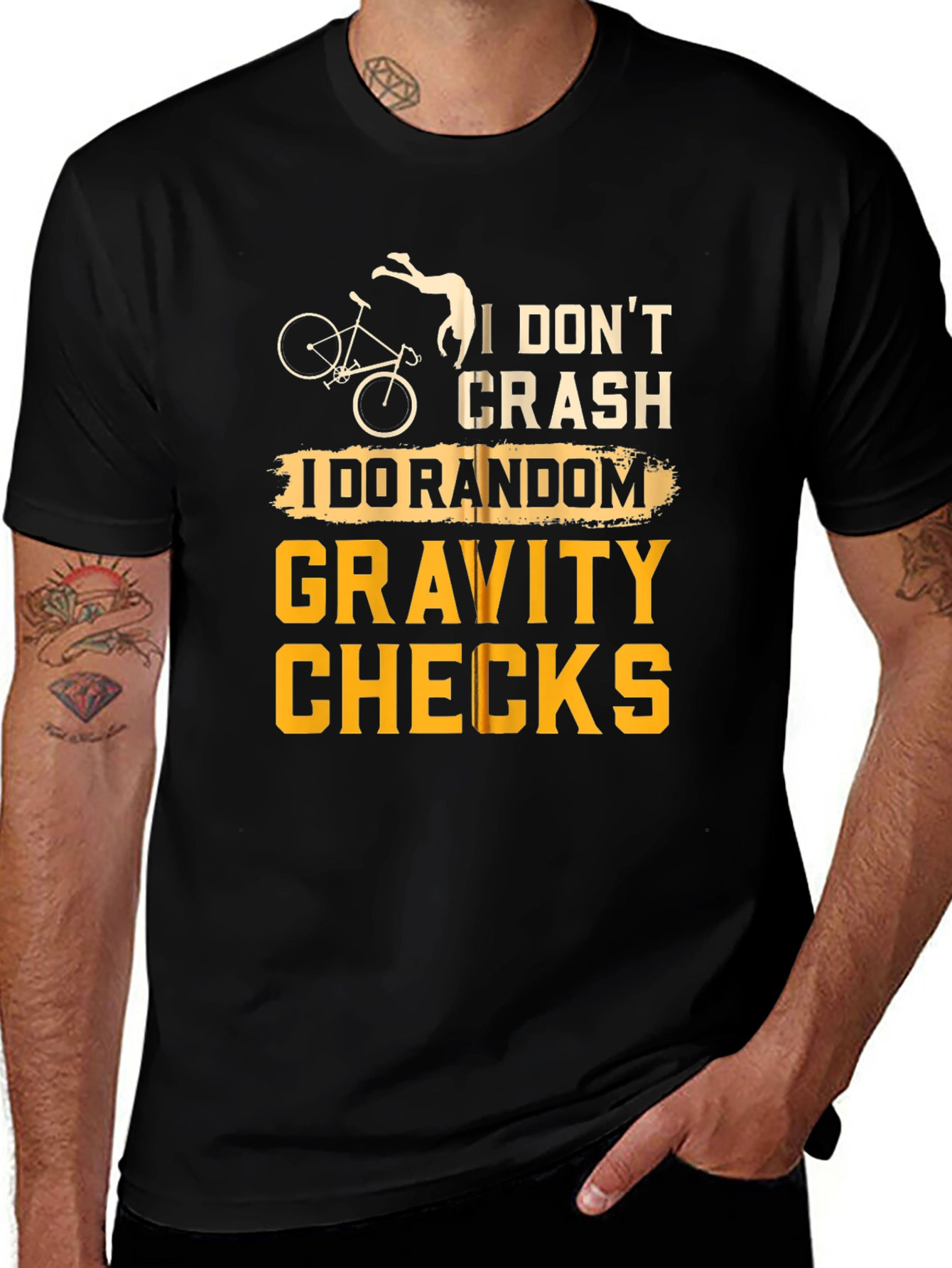 Variant 21 of I Don't Crash - Random Gravity Checks T-Shirt
