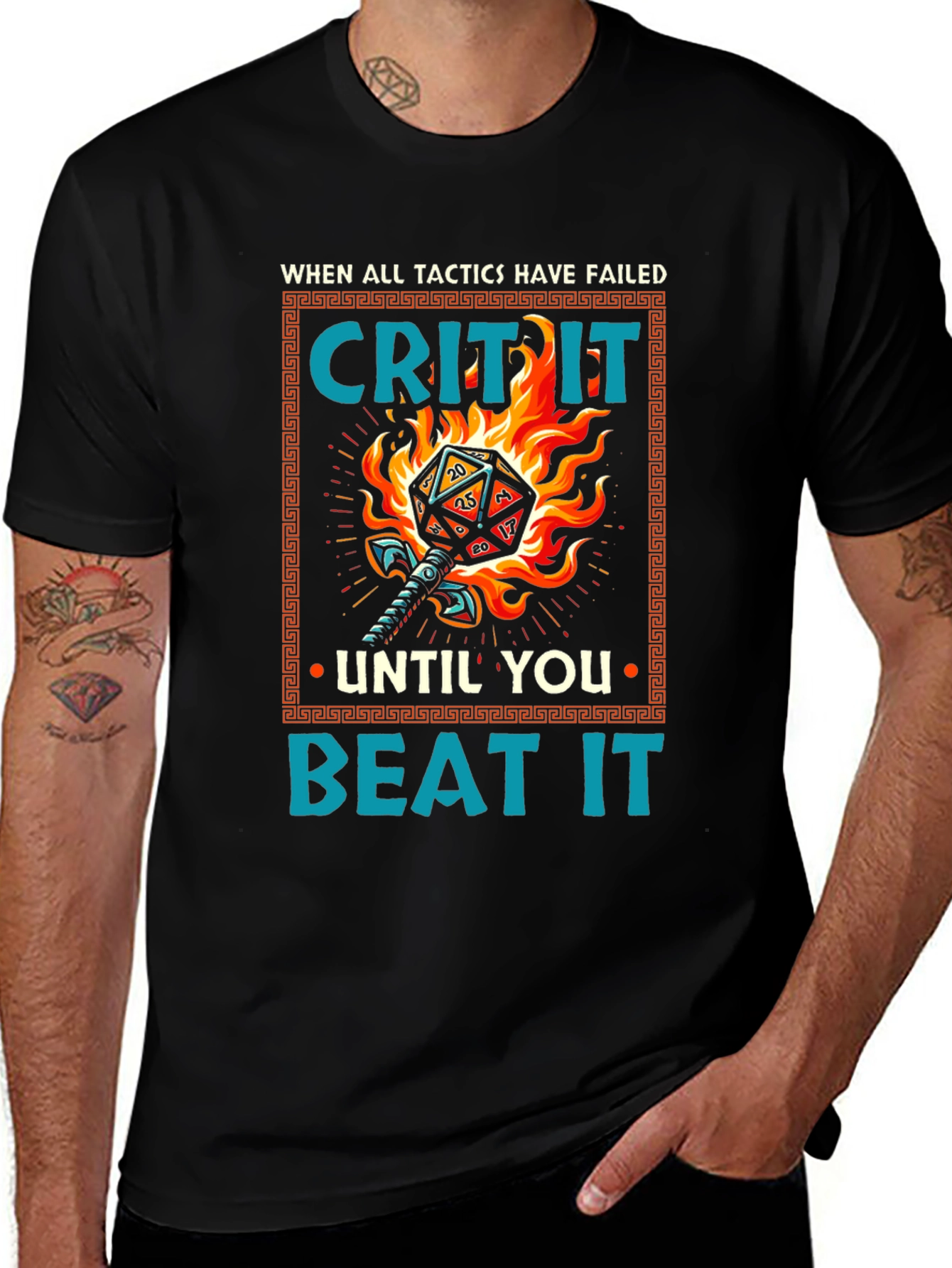 Crit It D&D T-Shirt - When All Tactics Have Failed