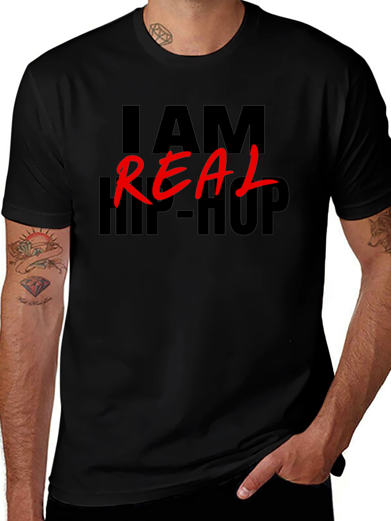 Variant 15 of I am Real Hip Hop Black T-Shirt