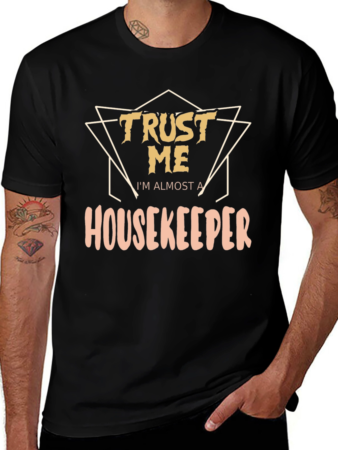 Variant 9 of Trust Me I'm Almost a Housekeeper T-Shirt