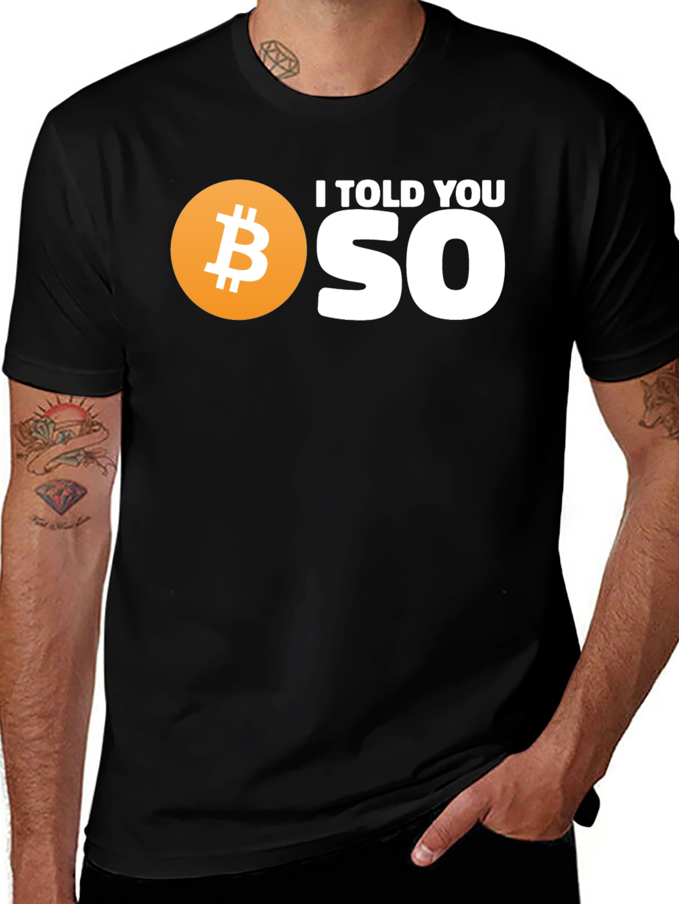 Variant 20 of Bitcoin T-Shirt: "I Told You So" Crypto Tee