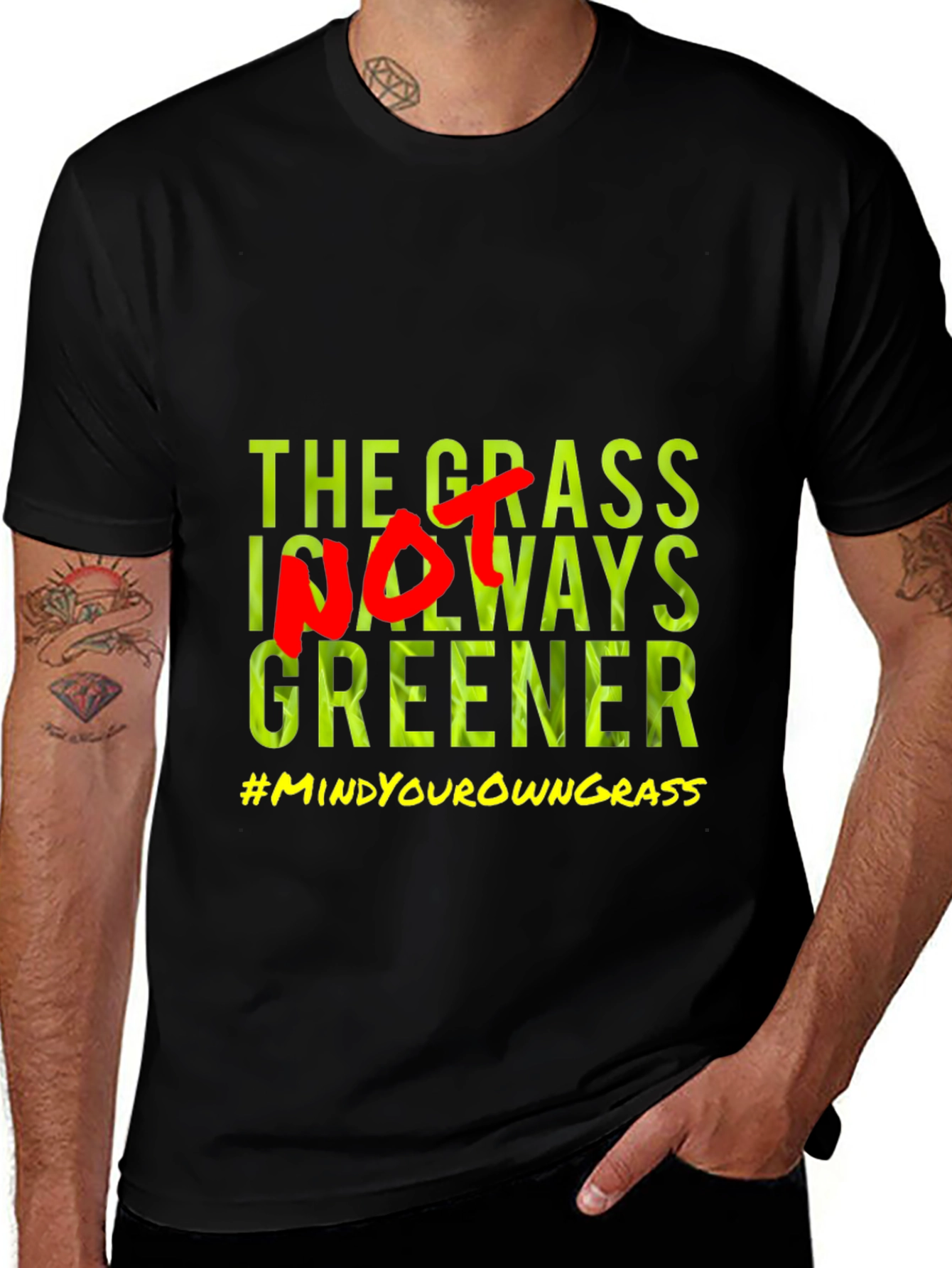 Variant 24 of The Grass Is Not Always Greener T-Shirt