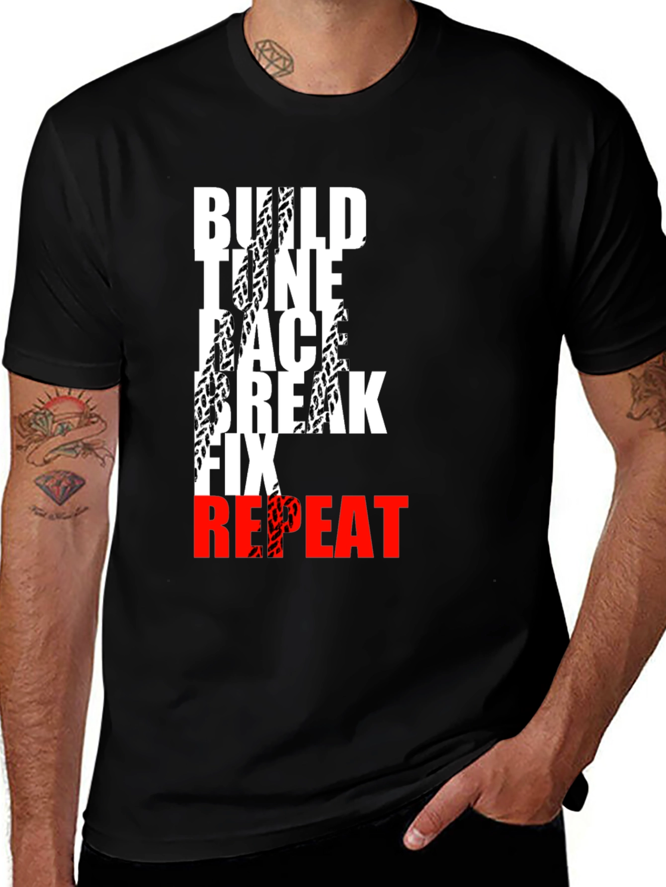 Variant 26 of Build Tune Race Break Fix Repeat Graphic T-Shirt