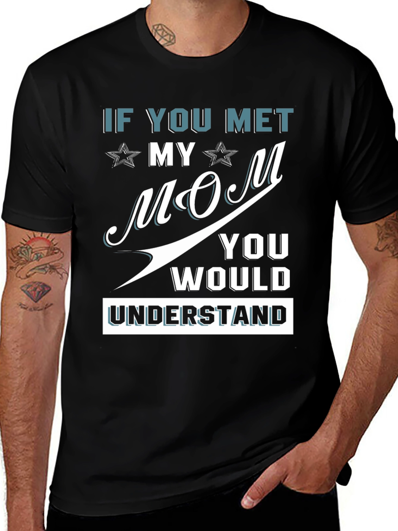 Variant 10 of If You Met My Mom Graphic Tee