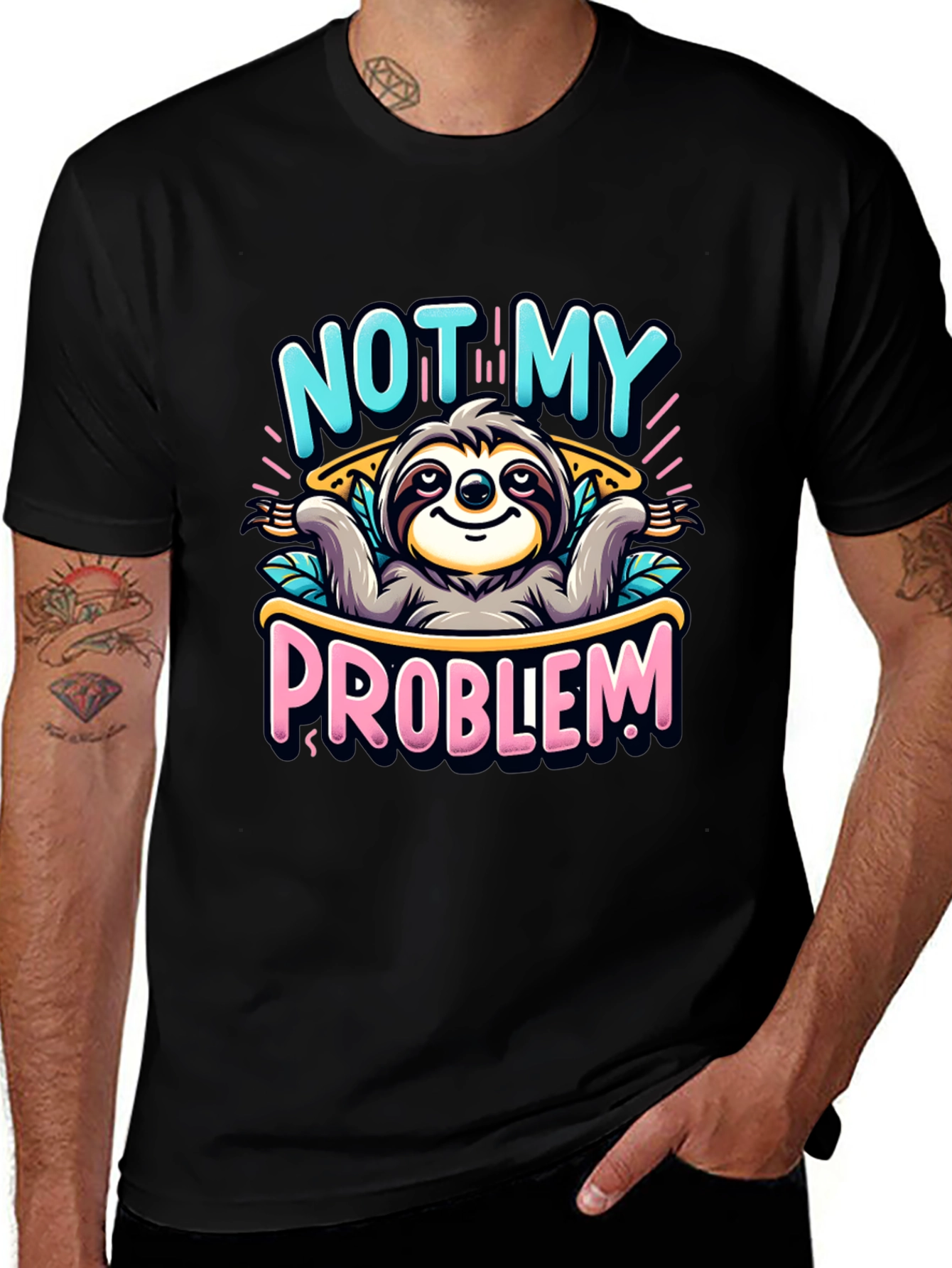 Variant 3 of Not My Problem Sloth Graphic Tee