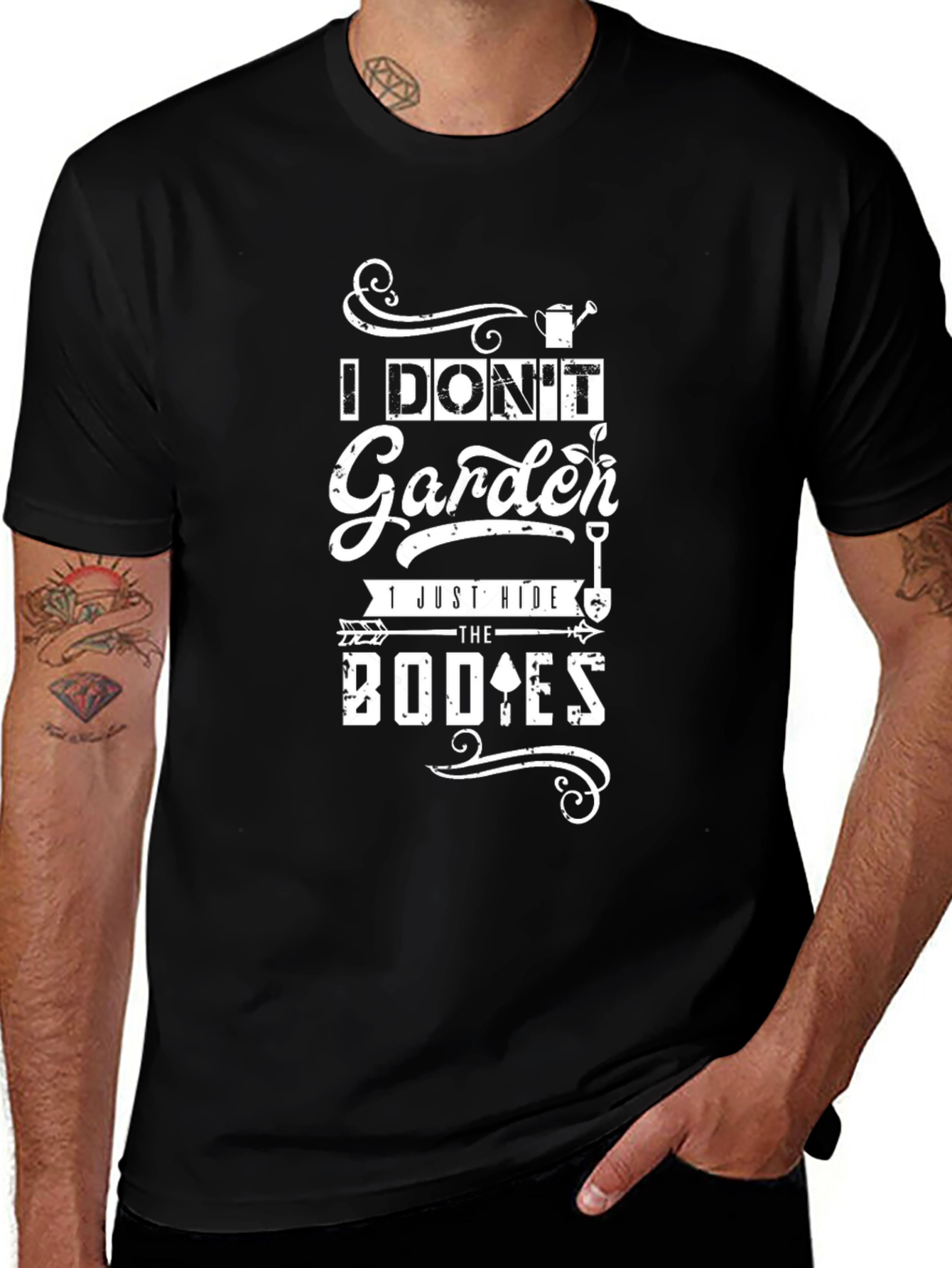 Variant 21 of I Don't Garden, I Hide the Bodies T-Shirt