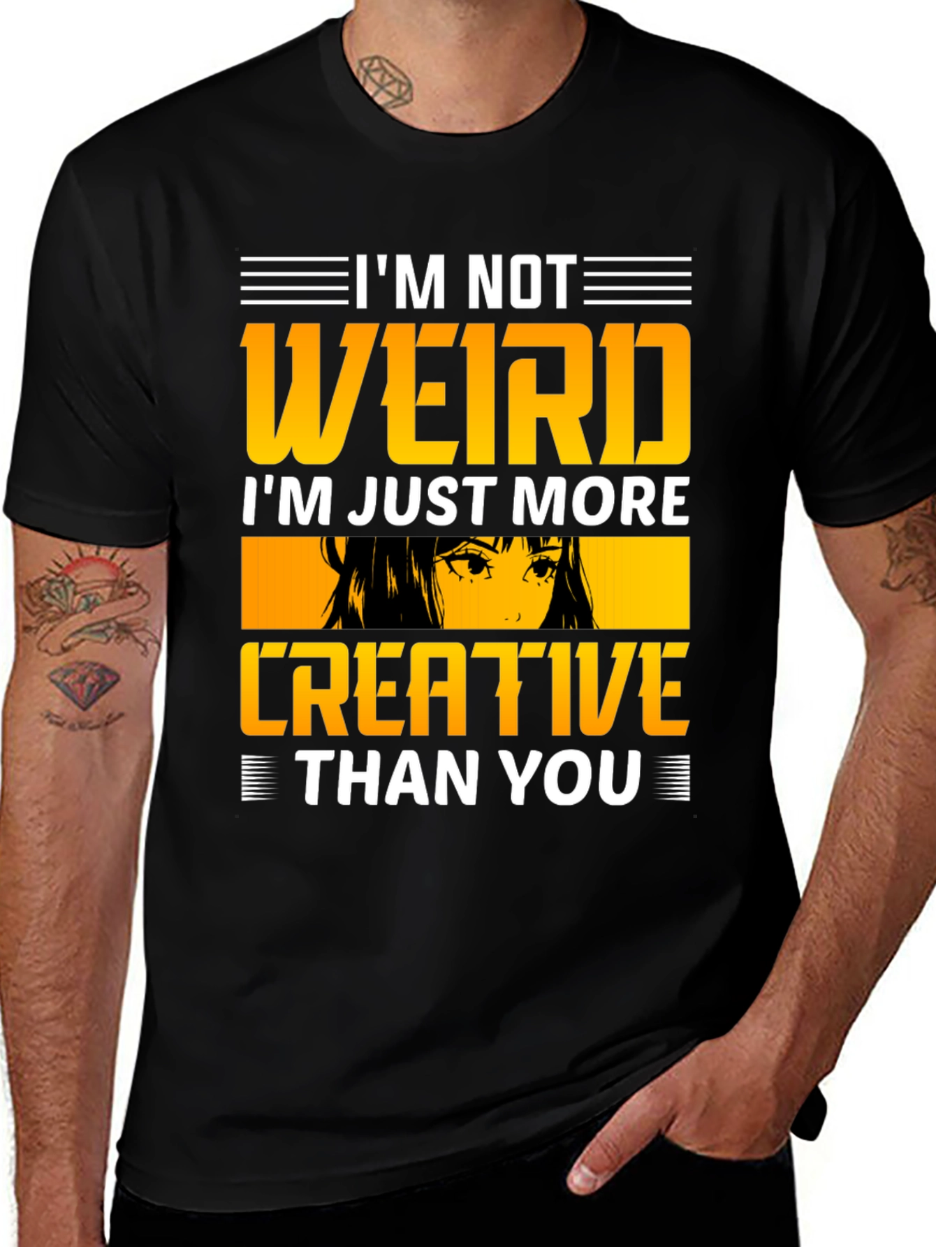 Variant 24 of I'm Not Weird Creative T-Shirt