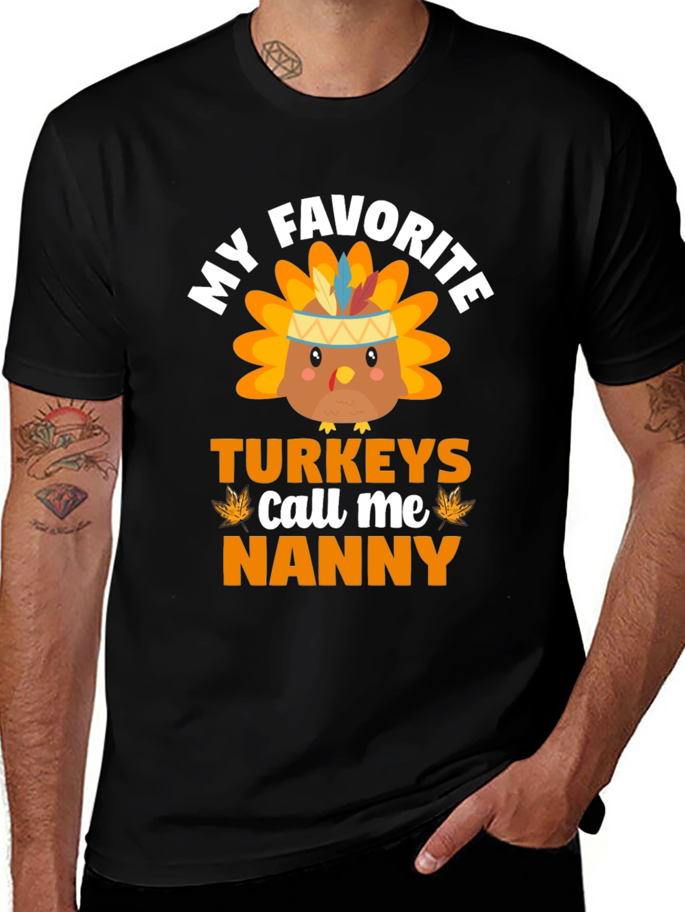 Variant 21 of My Favorite Turkeys Call Me Nanny Thanksgiving T-Shirt