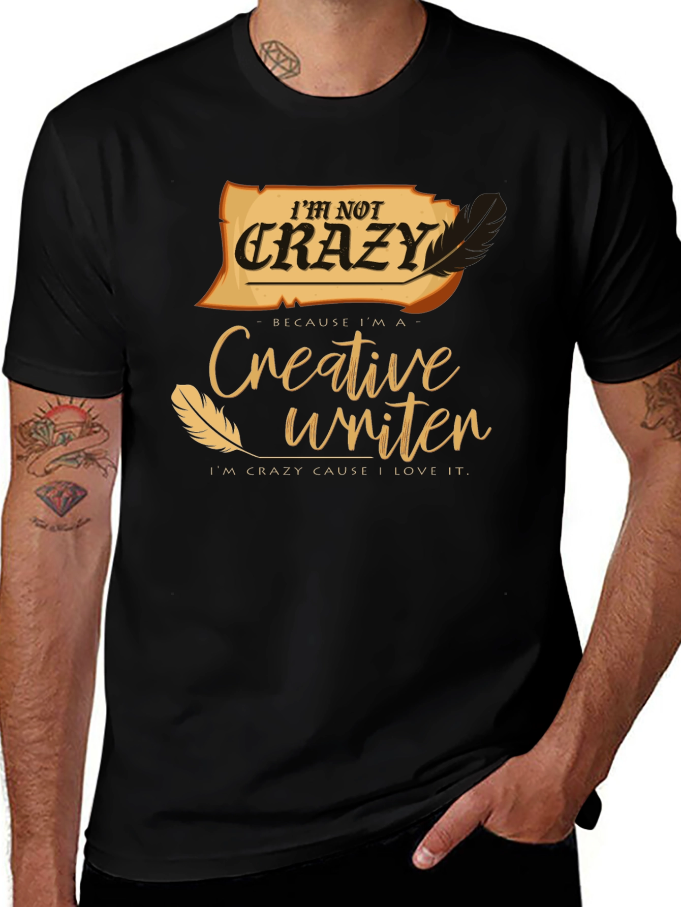 Creative Writer T-Shirt - I'm Not Crazy Novelty Tee