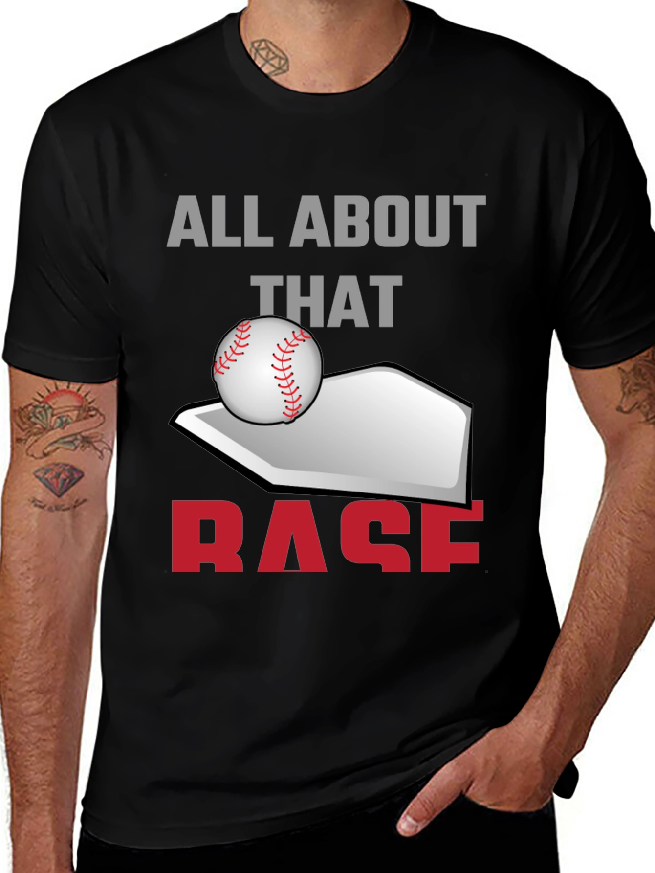 All About That Base Baseball T-Shirt